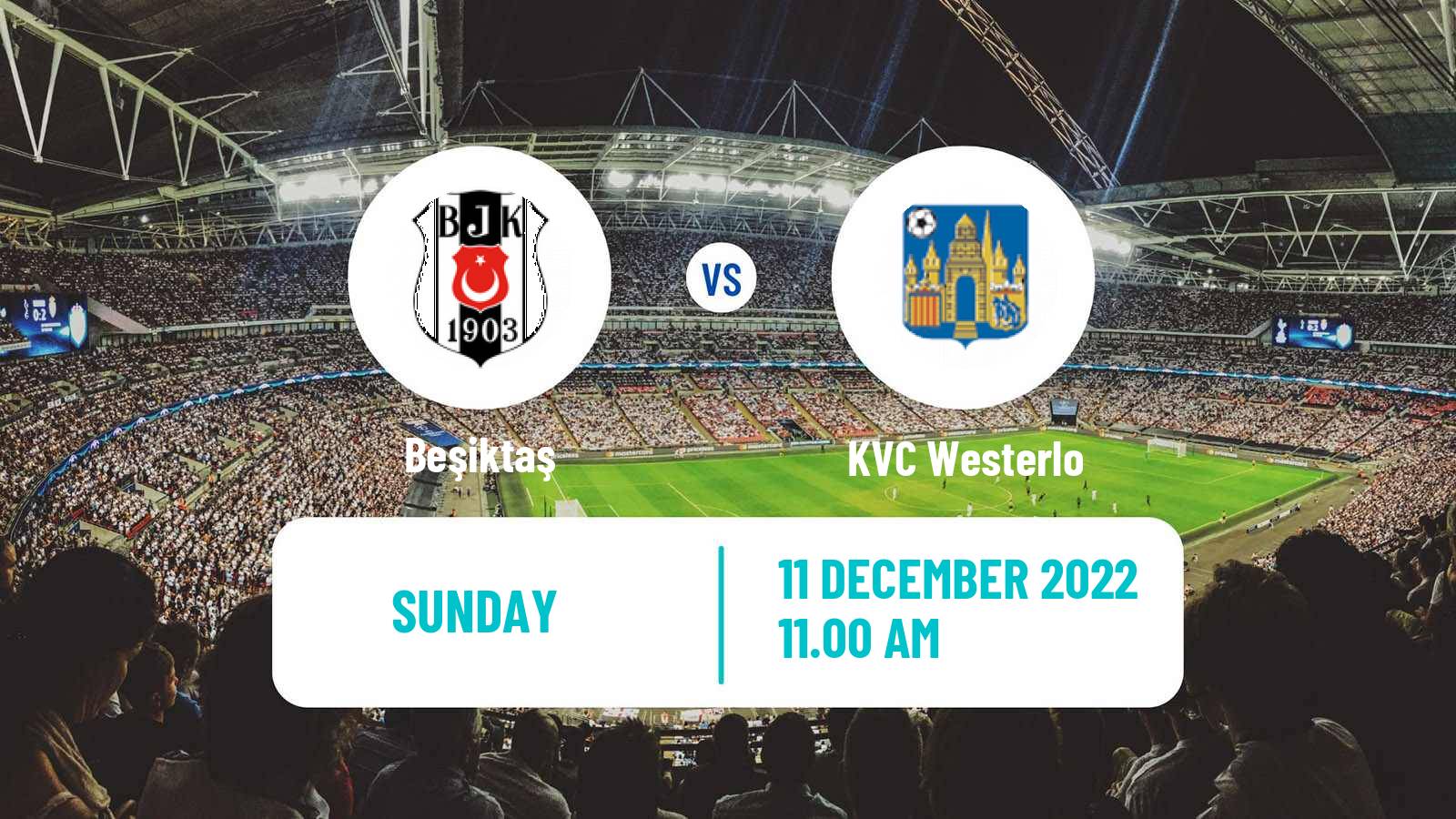 Soccer Club Friendly Beşiktaş - Westerlo
