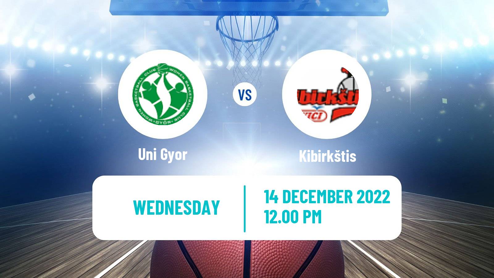 Basketball Eurocup Women Uni Gyor - Kibirkštis
