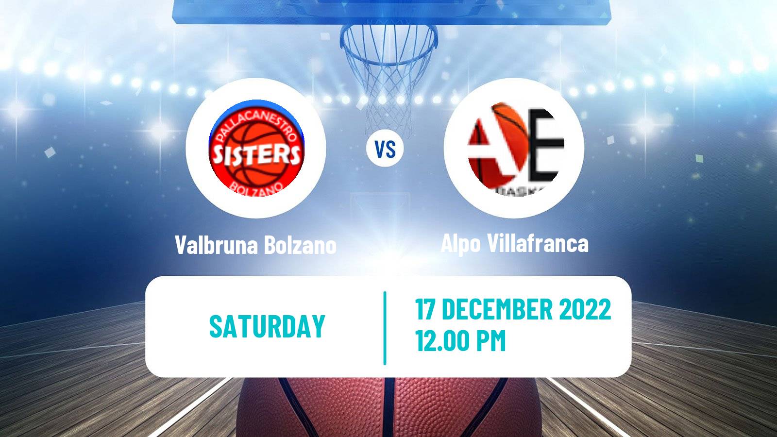 Basketball Italian Serie A2 North Basketball Women Valbruna Bolzano - Alpo Villafranca