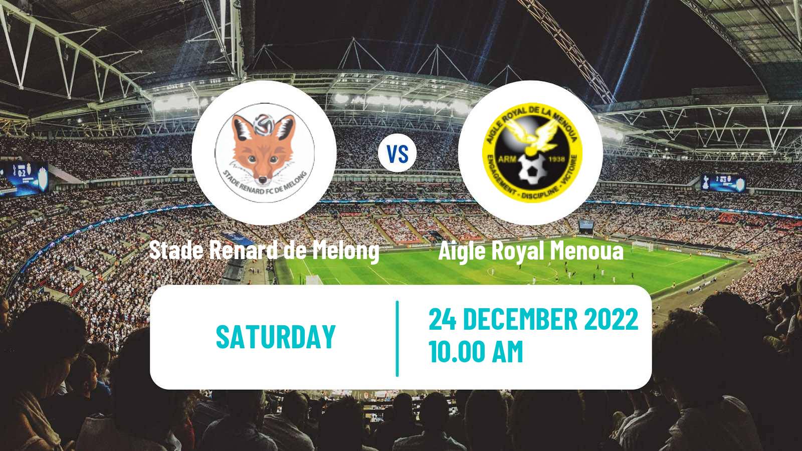 Soccer Cameroon Elite One Stade Renard de Melong - Aigle Royal Menoua