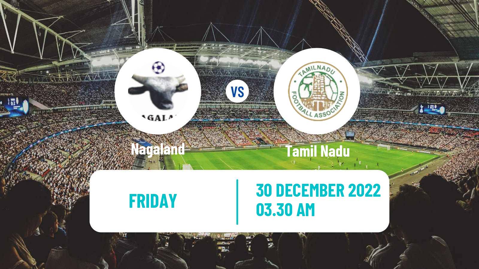 Soccer Indian Santosh Trophy Nagaland - Tamil Nadu
