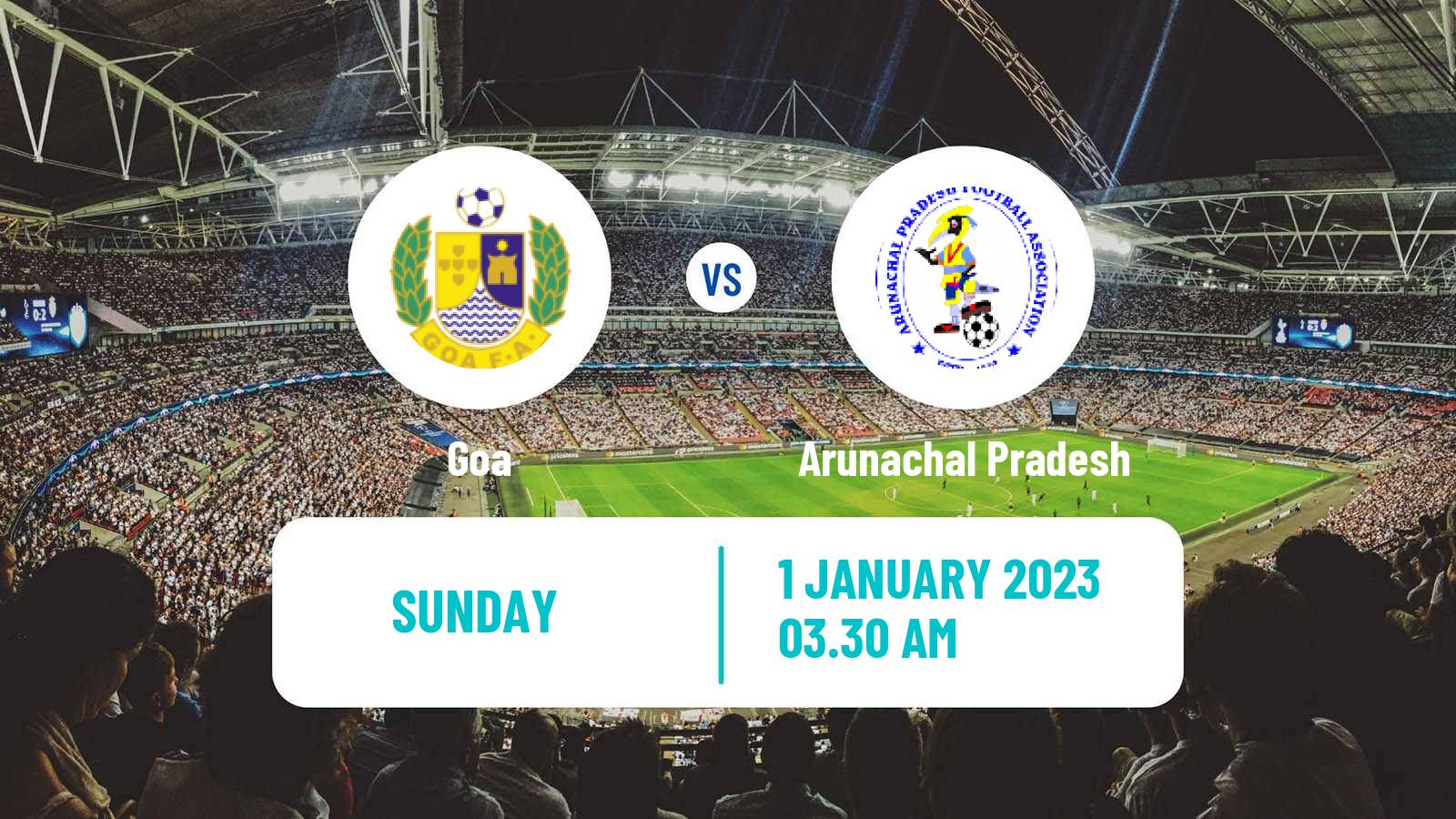 Soccer Indian Santosh Trophy Goa - Arunachal Pradesh