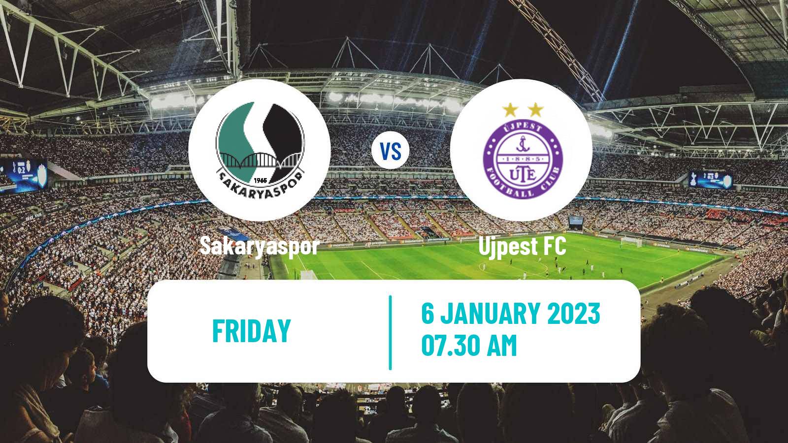 Soccer Club Friendly Sakaryaspor - Ujpest