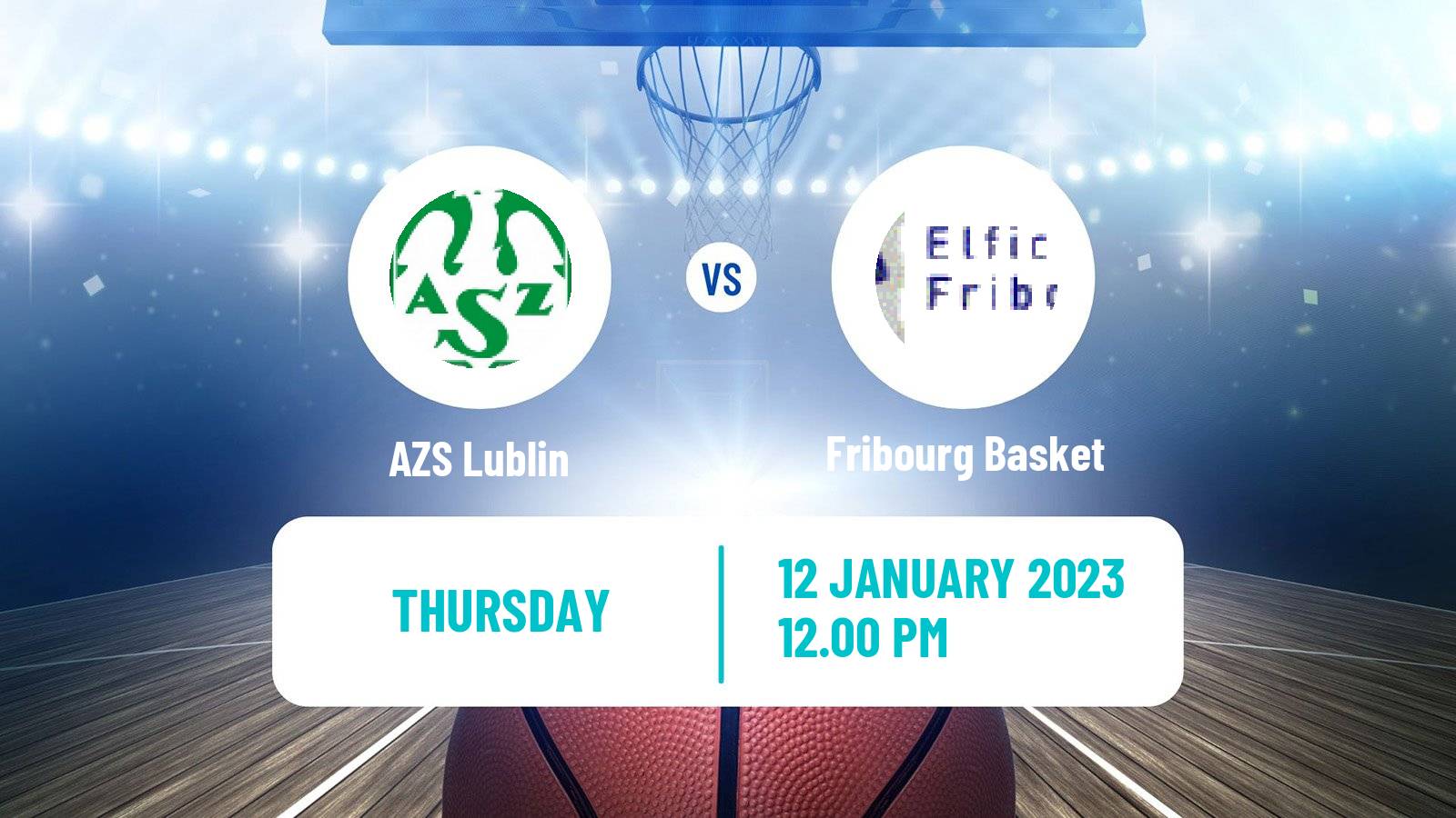 Basketball Eurocup Women AZS Lublin - Fribourg Basket