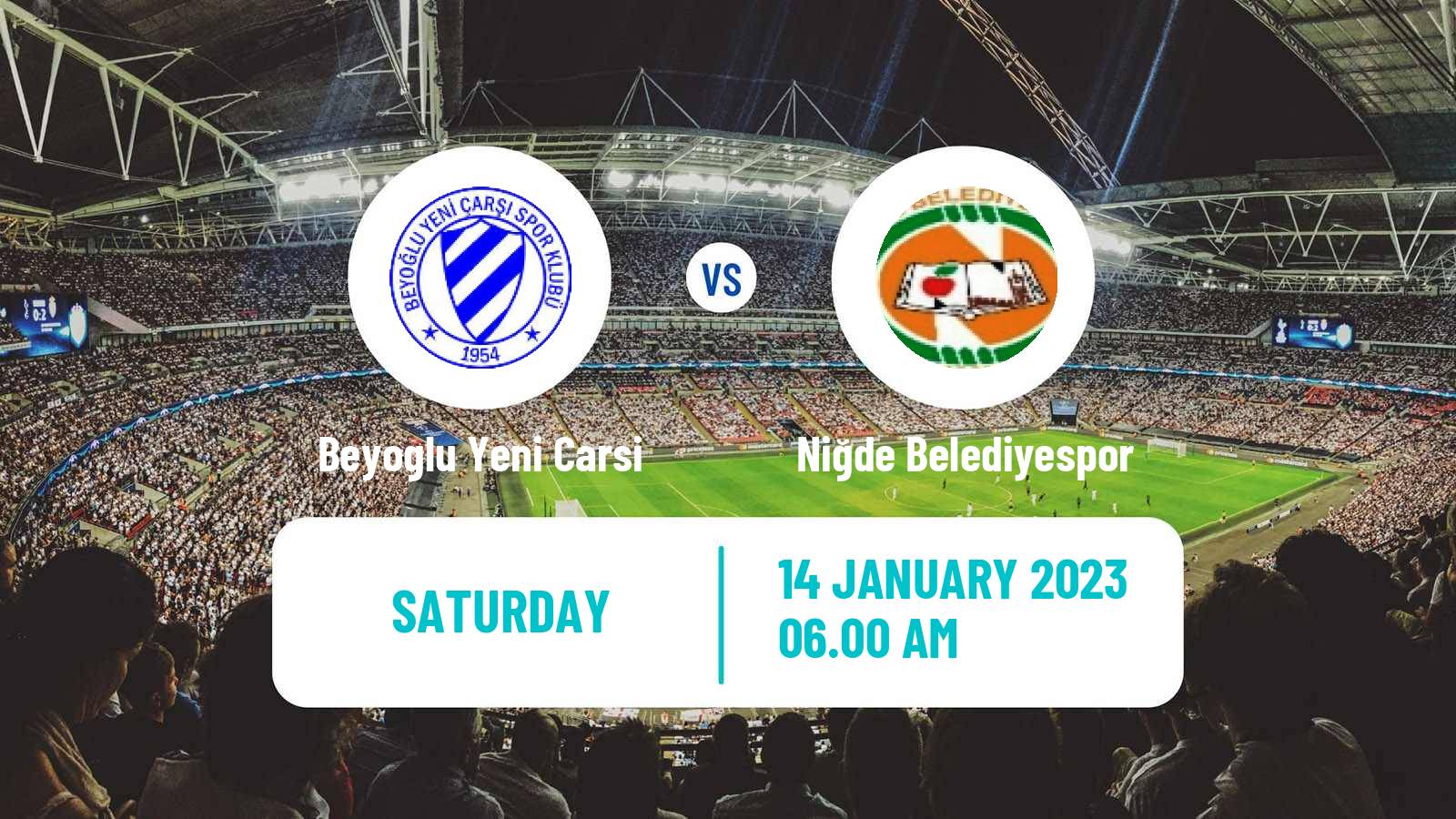 Soccer Turkish 3 Lig Group 3 Beyoglu Yeni Carsi - Niğde Belediyespor