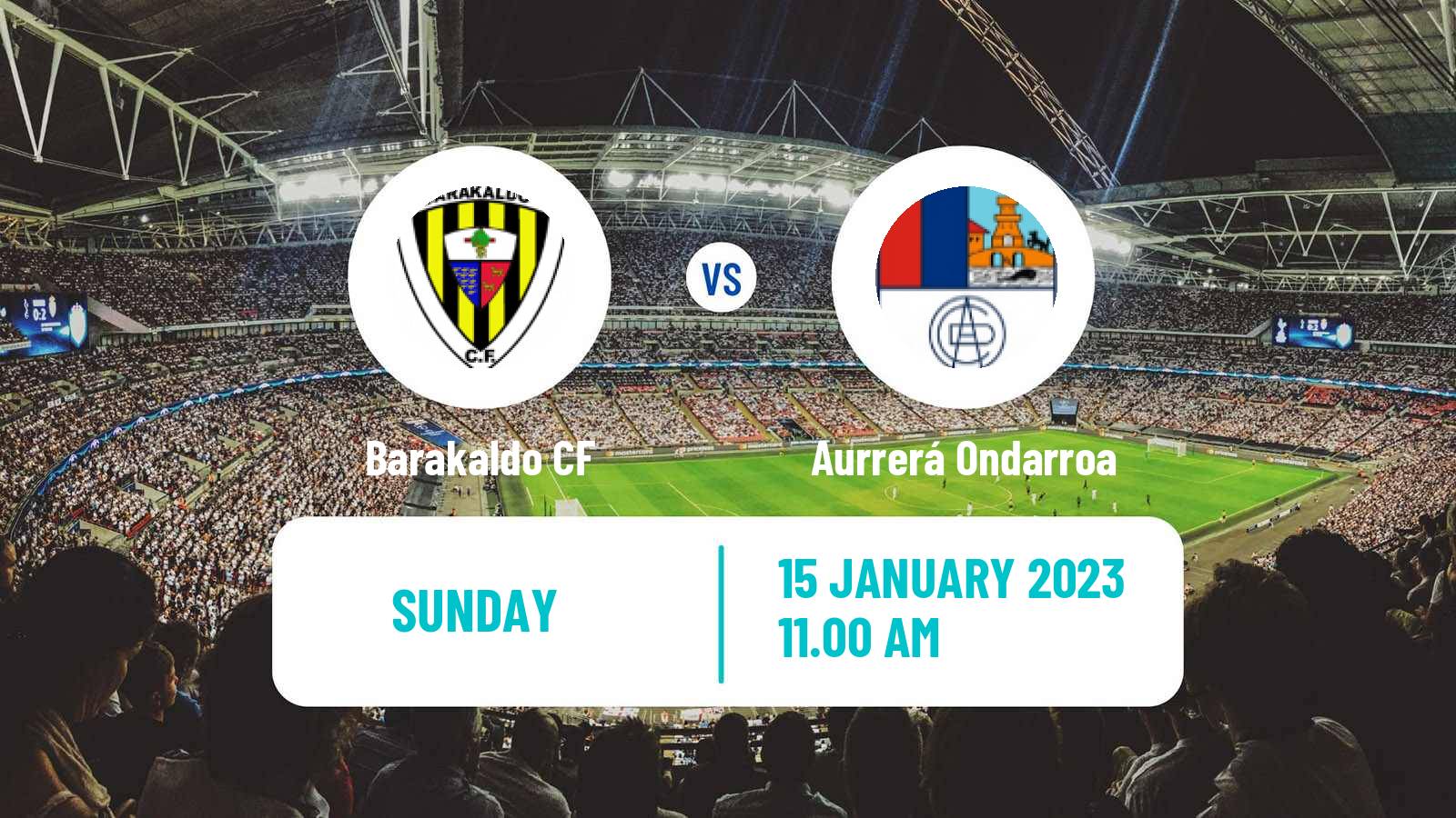 Soccer Spanish Tercera RFEF - Group 4 Barakaldo - Aurrerá Ondarroa