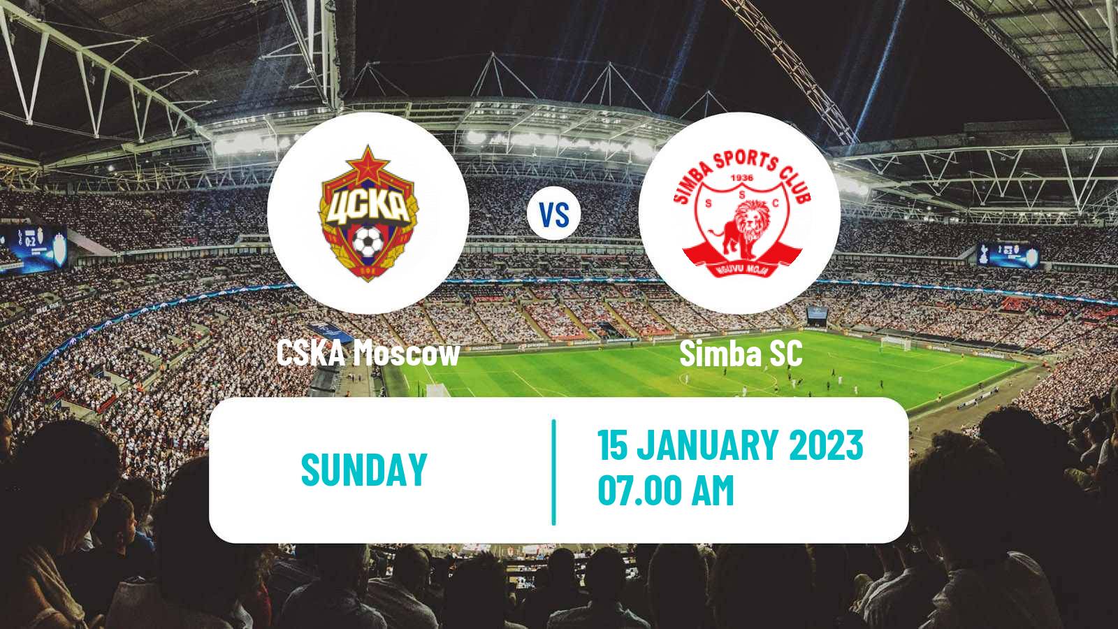 Soccer Club Friendly CSKA Moscow - Simba