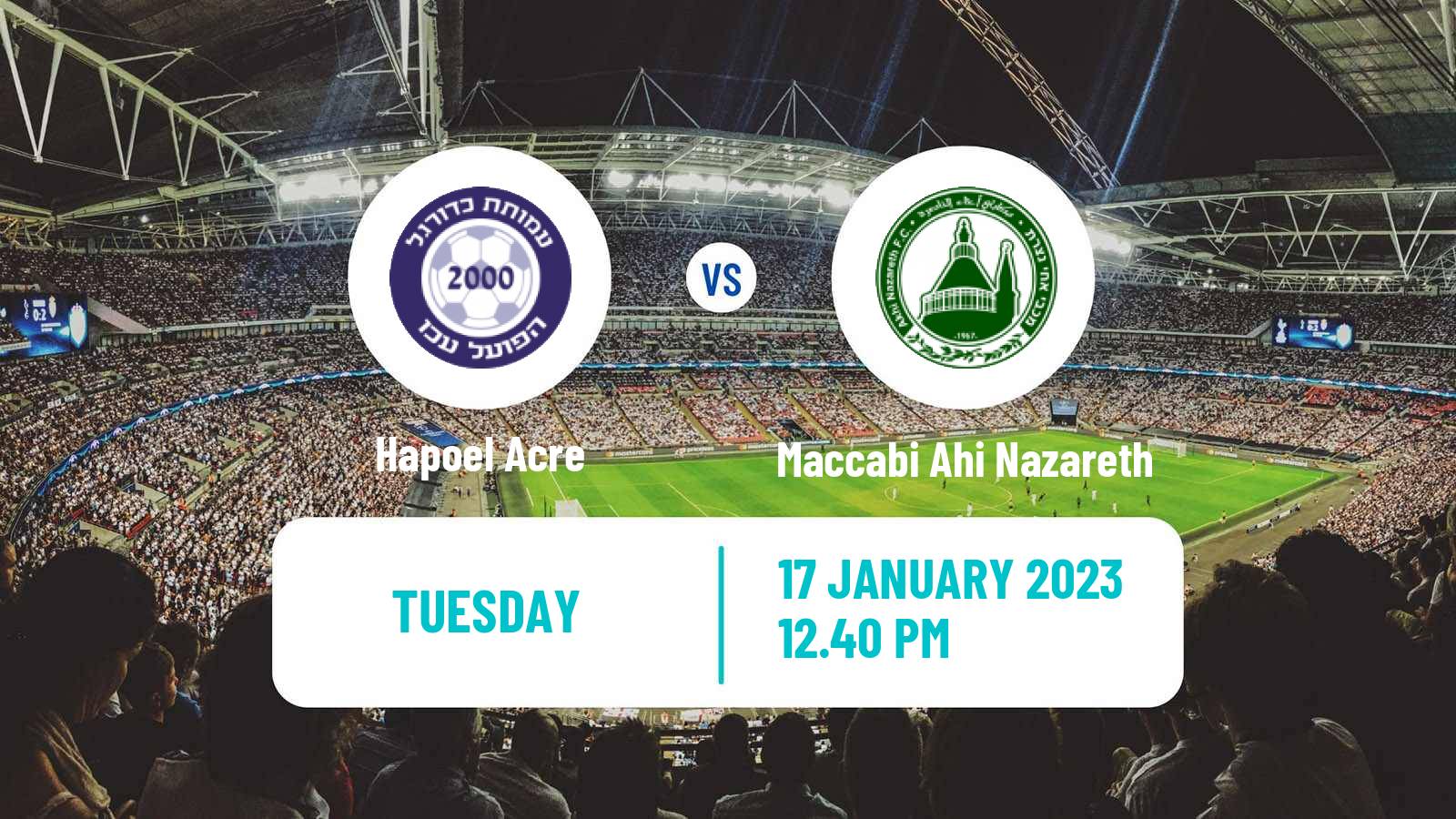 Soccer Israeli Liga Leumit Hapoel Acre - Maccabi Ahi Nazareth