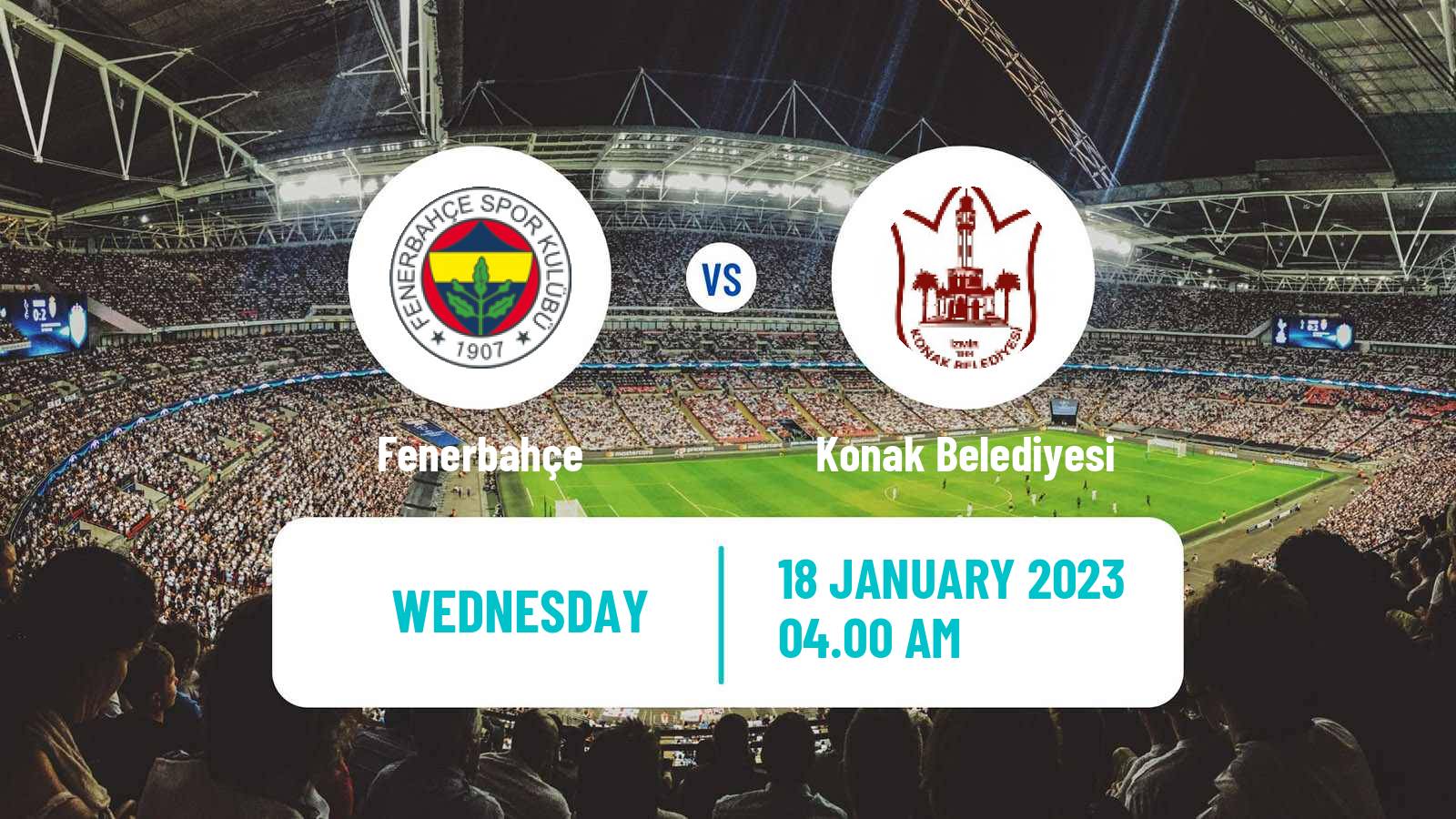 Soccer Turkish Super Lig Women Fenerbahçe - Konak Belediyesi