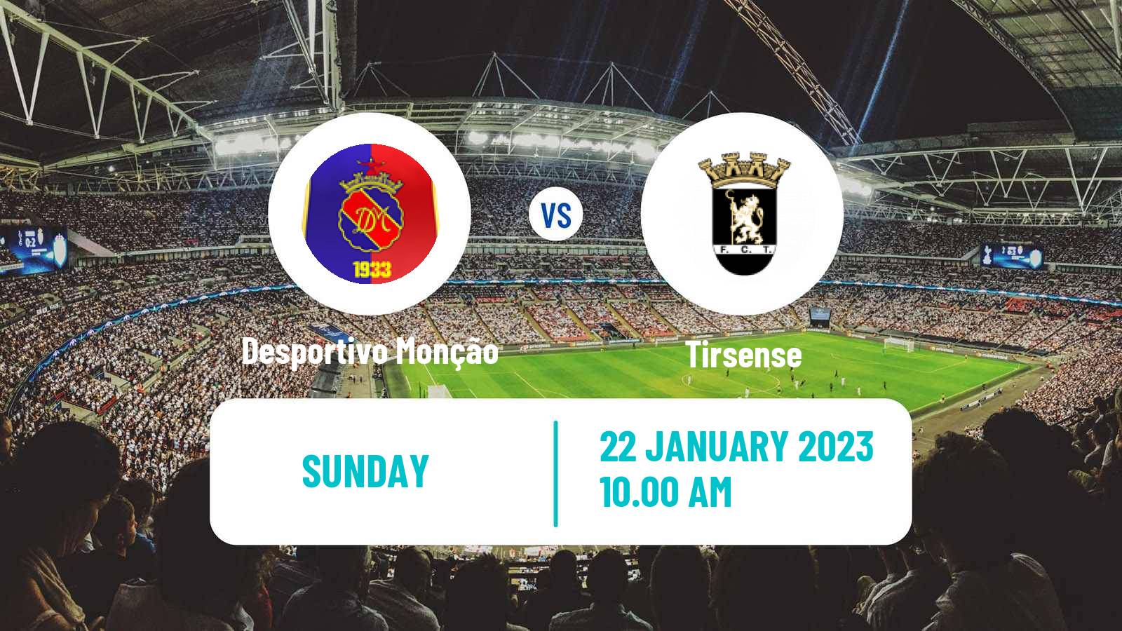 Soccer Campeonato de Portugal Desportivo Monção - Tirsense