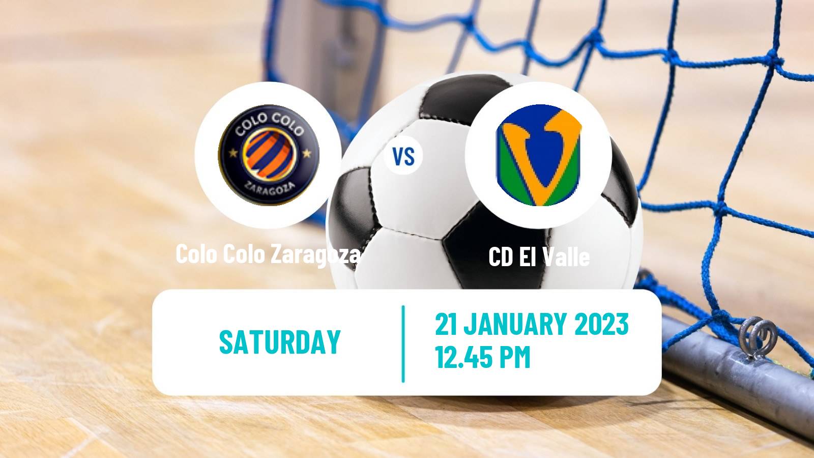 Futsal Spanish Segunda Division Futsal Colo Colo Zaragoza - El Valle