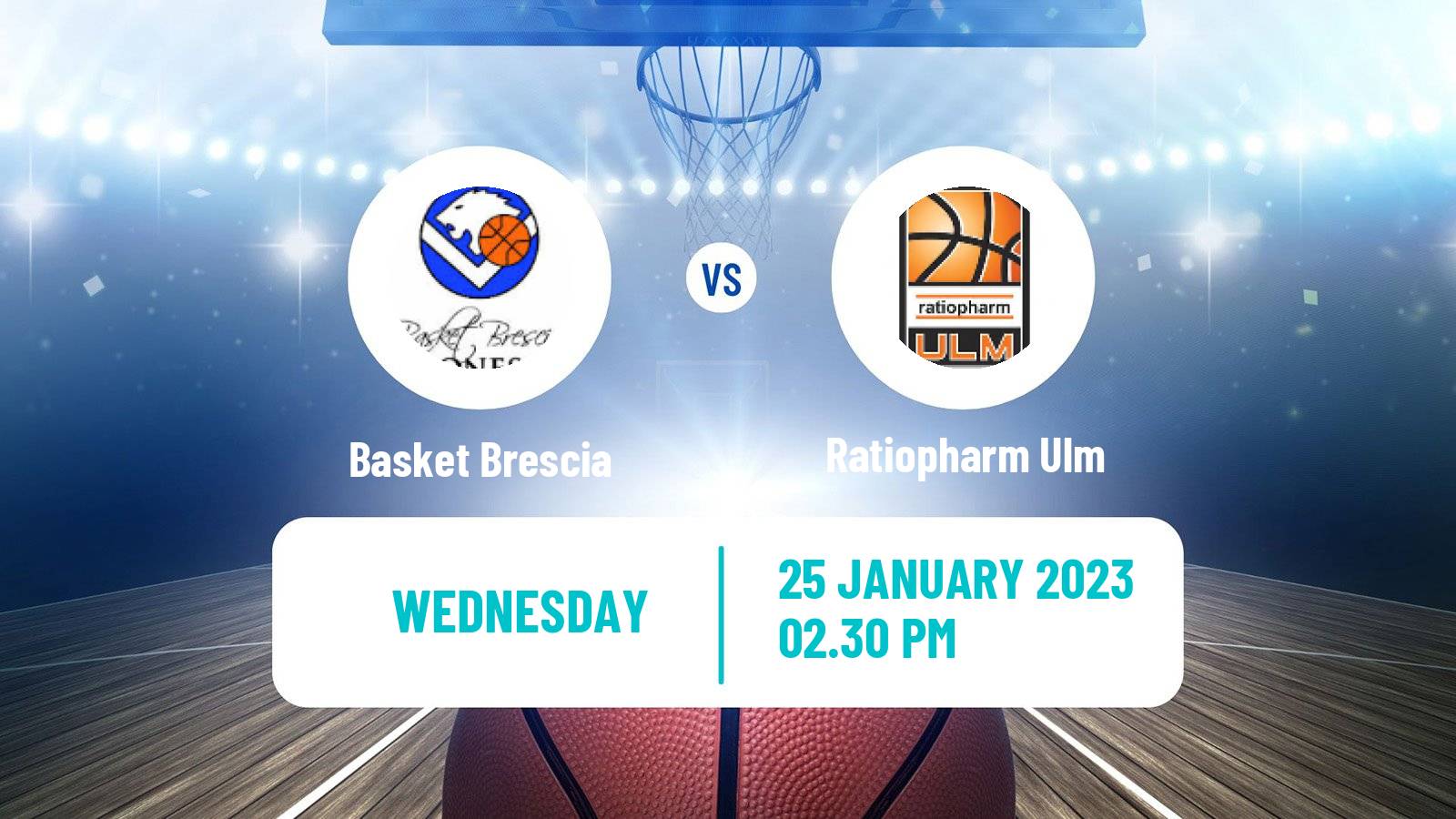 Basketball Eurocup Basket Brescia - Ratiopharm Ulm