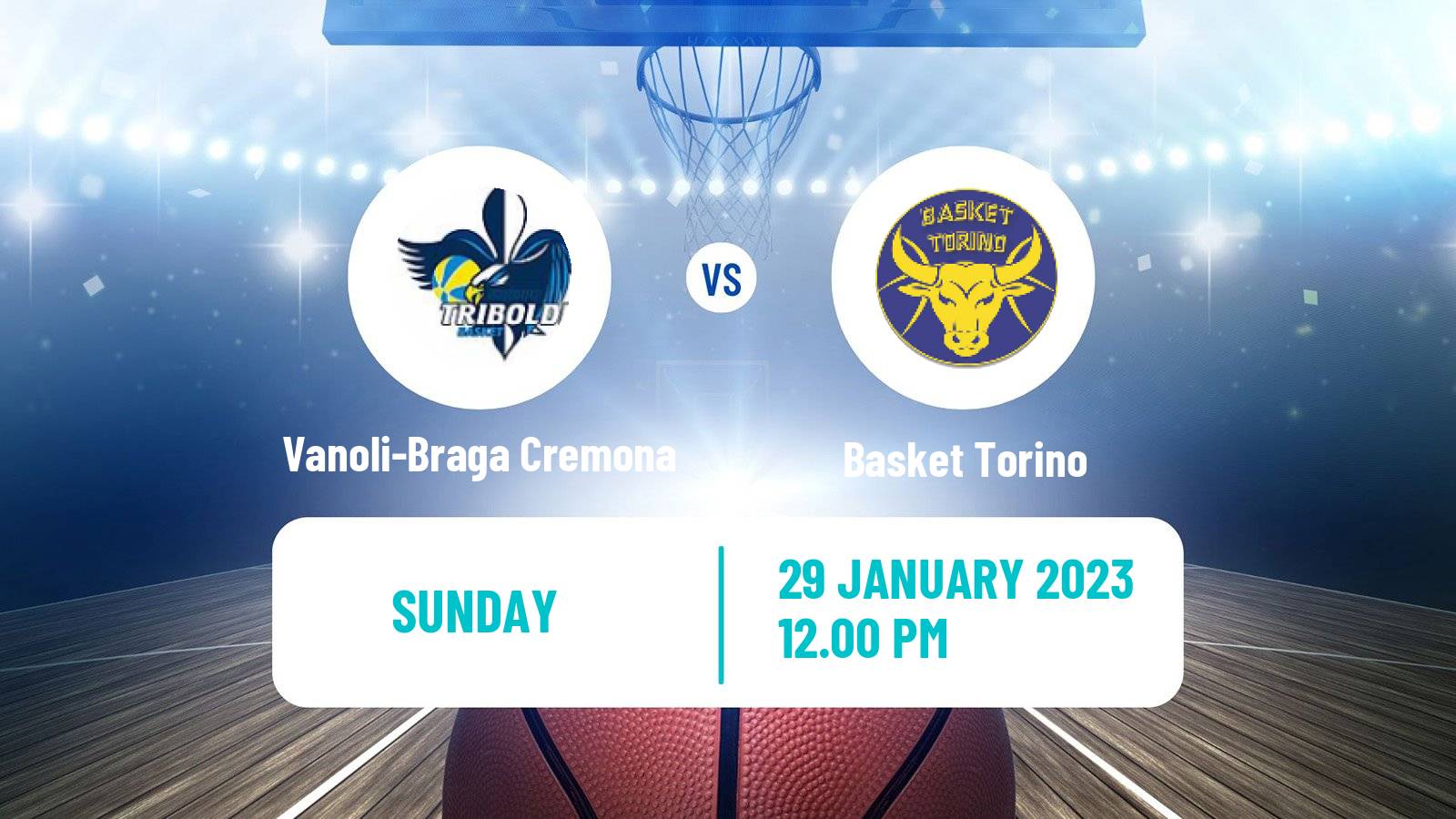 Basketball Italian Serie A2 Basketball Vanoli-Braga Cremona - Basket Torino