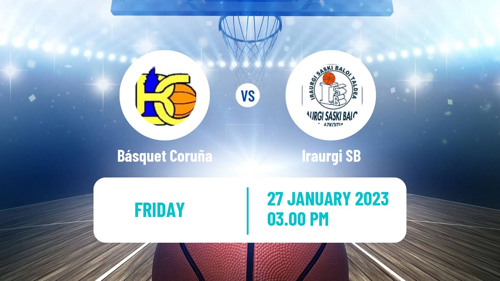 Basketball Spanish LEB Oro Básquet Coruña - Iraurgi SB
