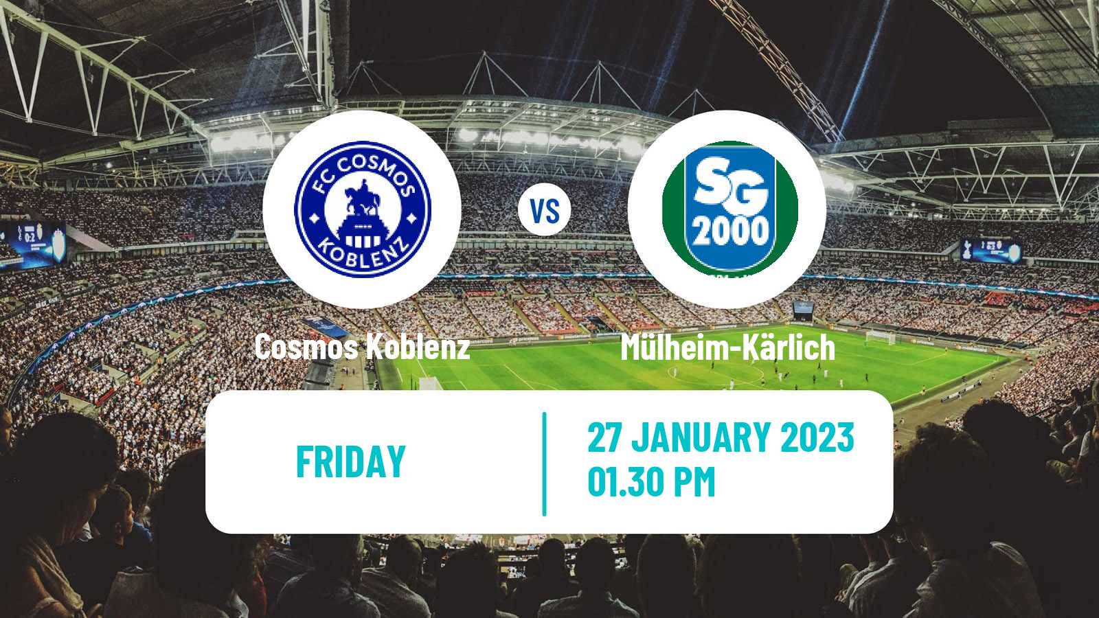 Soccer Club Friendly Cosmos Koblenz - Mülheim-Kärlich