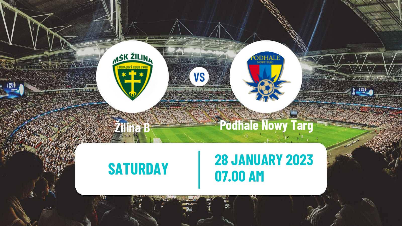 Soccer Club Friendly Žilina B - Podhale Nowy Targ