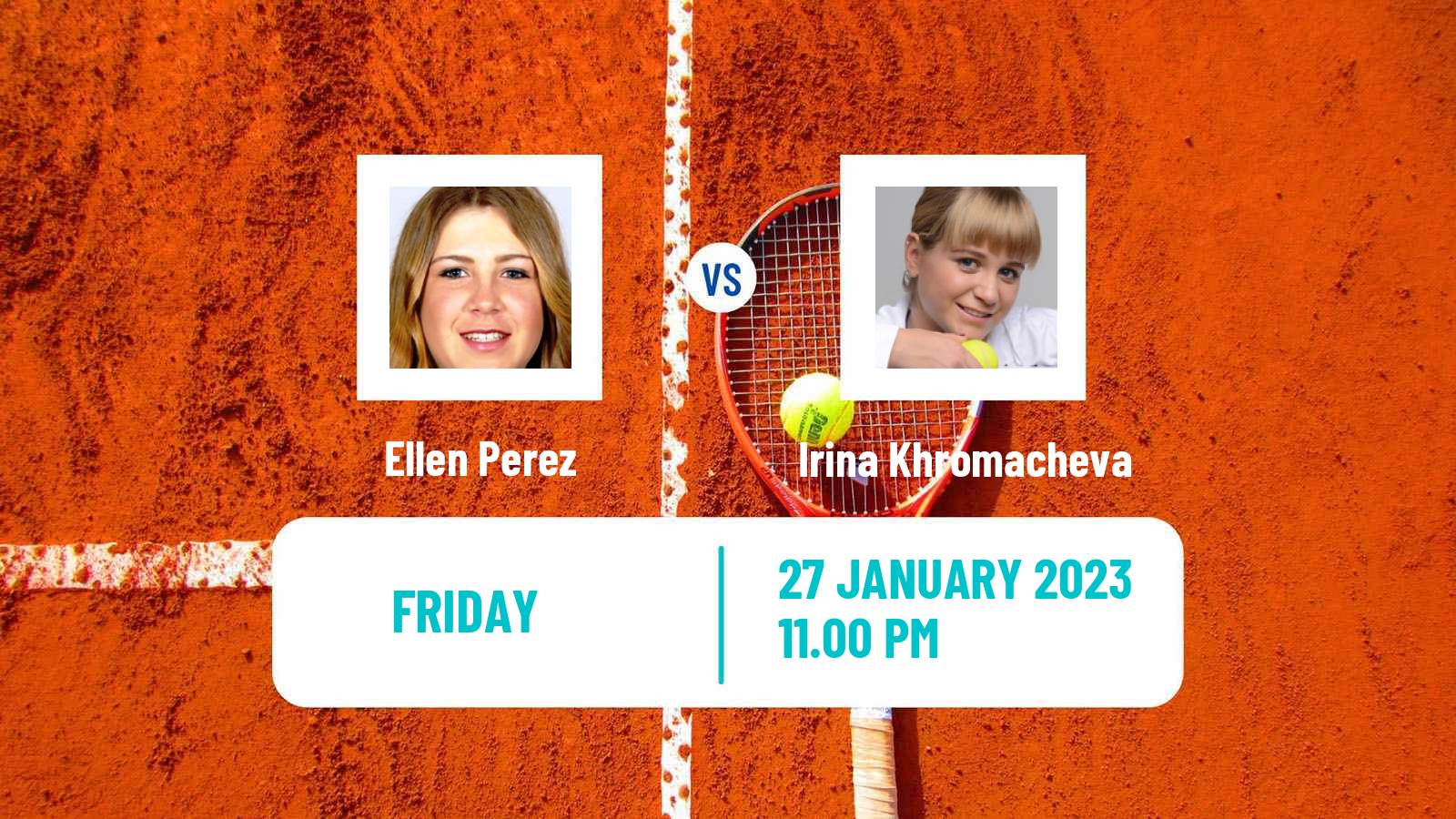 Tennis WTA Hua Hin Ellen Perez - Irina Khromacheva