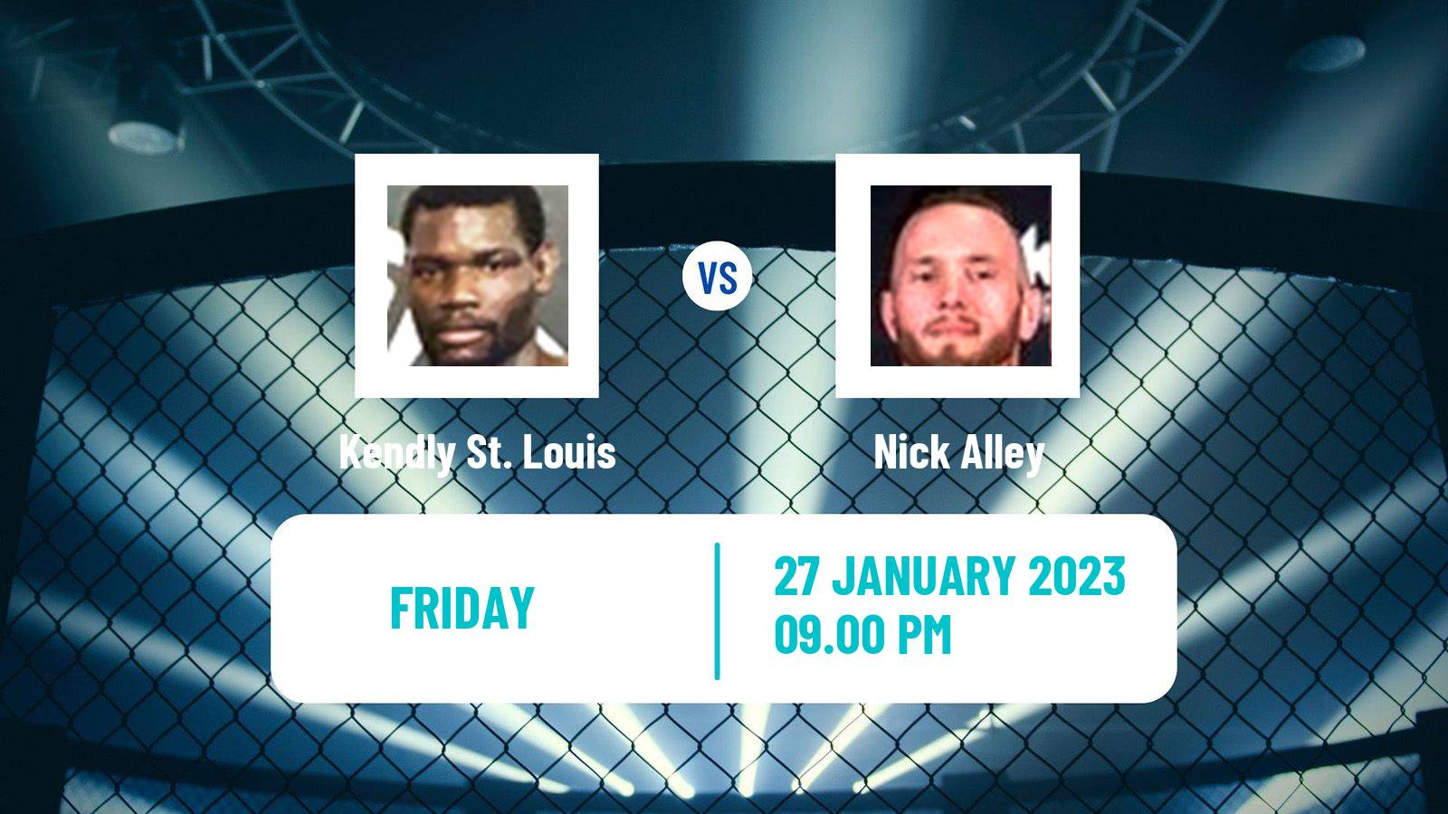 MMA MMA Kendly St. Louis - Nick Alley