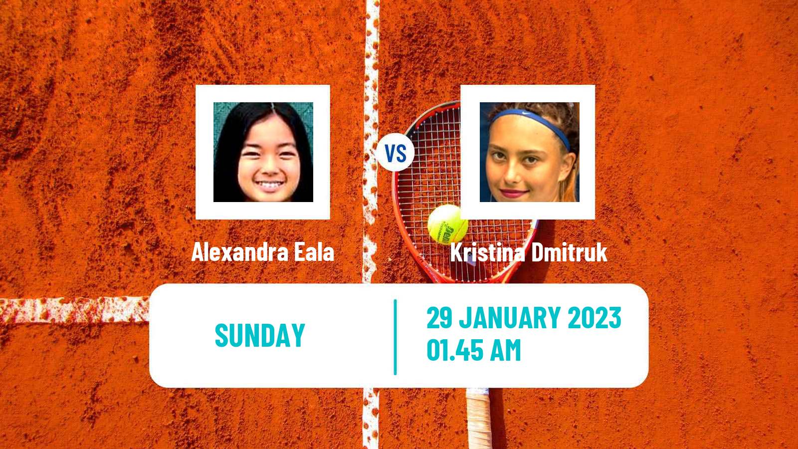 Tennis WTA Hua Hin Alexandra Eala - Kristina Dmitruk