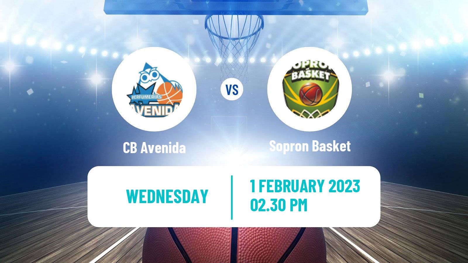Basketball Euroleague Women CB Avenida - Sopron Basket