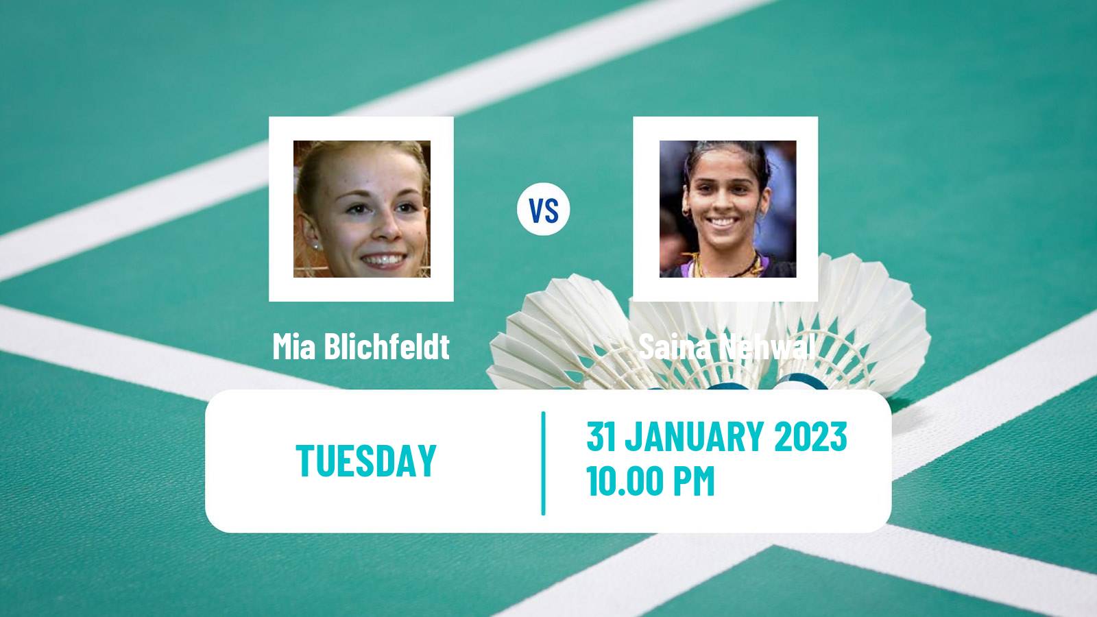 Badminton Badminton Mia Blichfeldt - Saina Nehwal