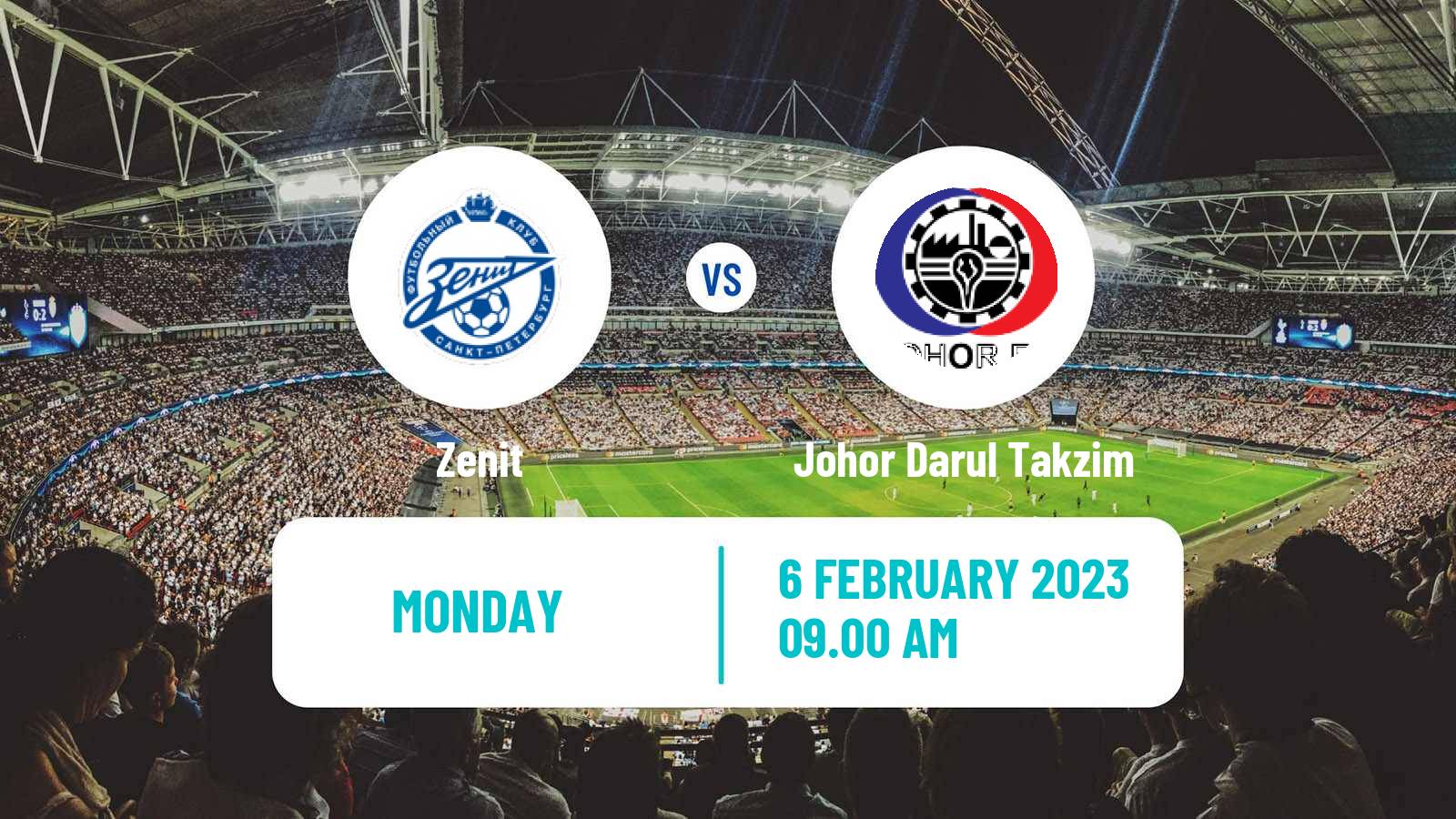 Soccer Club Friendly Zenit - Johor Darul Takzim