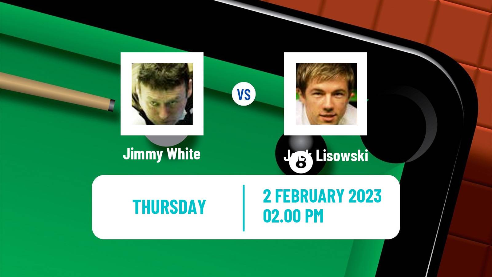 Snooker Snooker Jimmy White - Jack Lisowski
