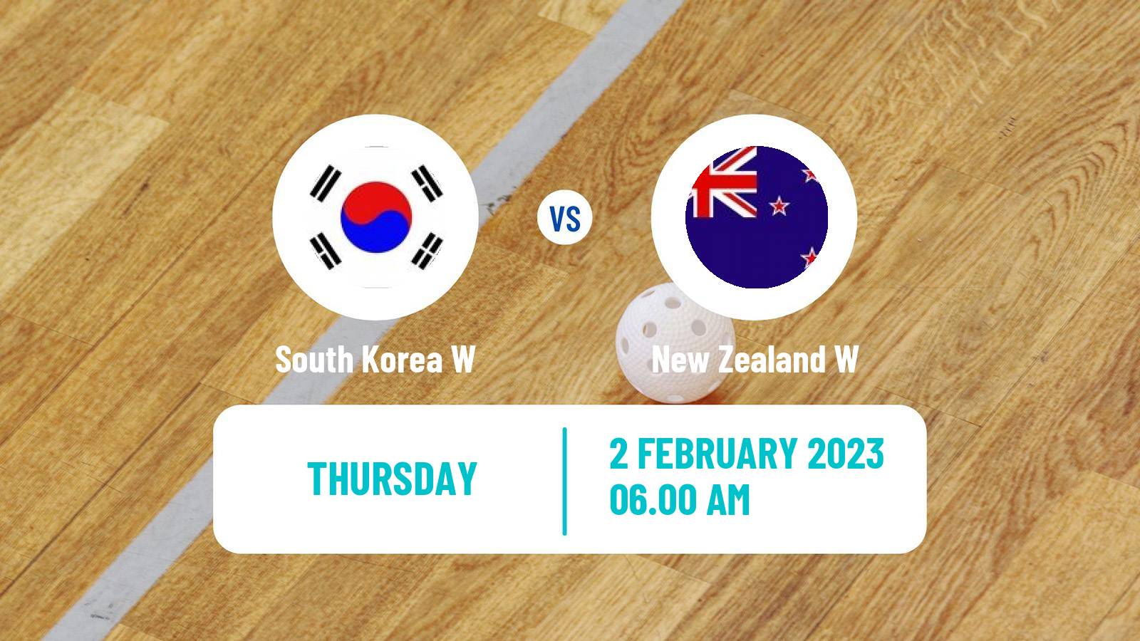 Floorball World Championship Floorball Women South Korea W - New Zealand W