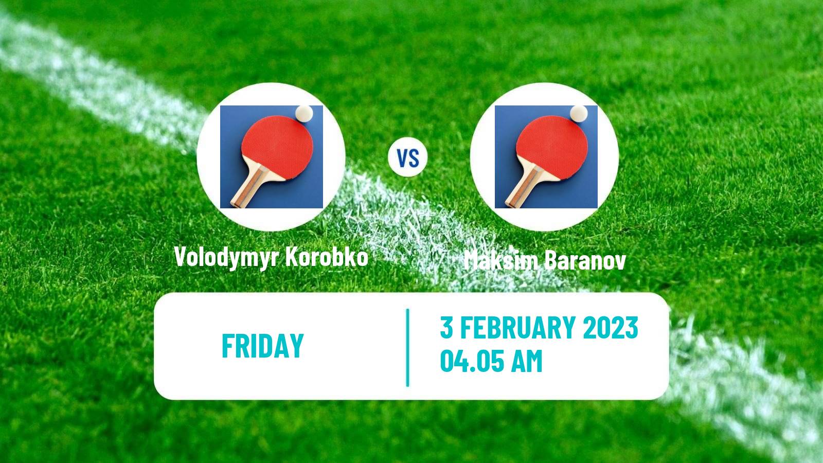 Table tennis Table Tennis Volodymyr Korobko - Maksim Baranov