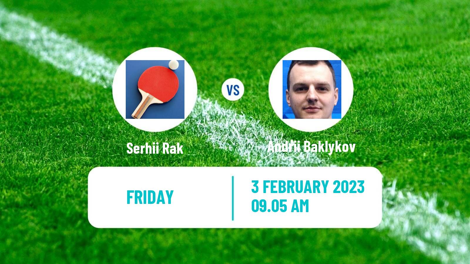 Table tennis Table Tennis Serhii Rak - Andrii Baklykov