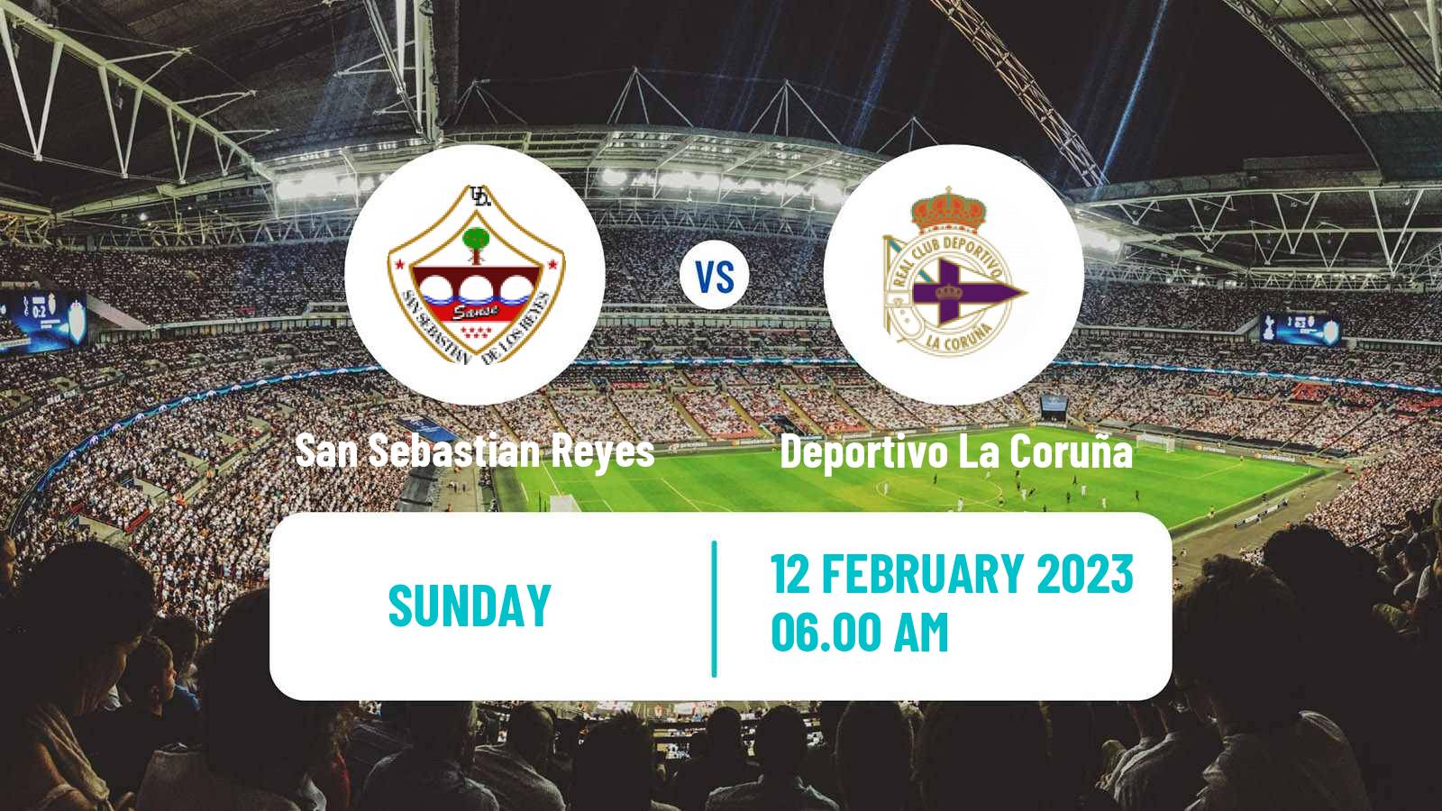 Soccer Spanish Primera RFEF Group 1 San Sebastian Reyes - Deportivo La Coruña