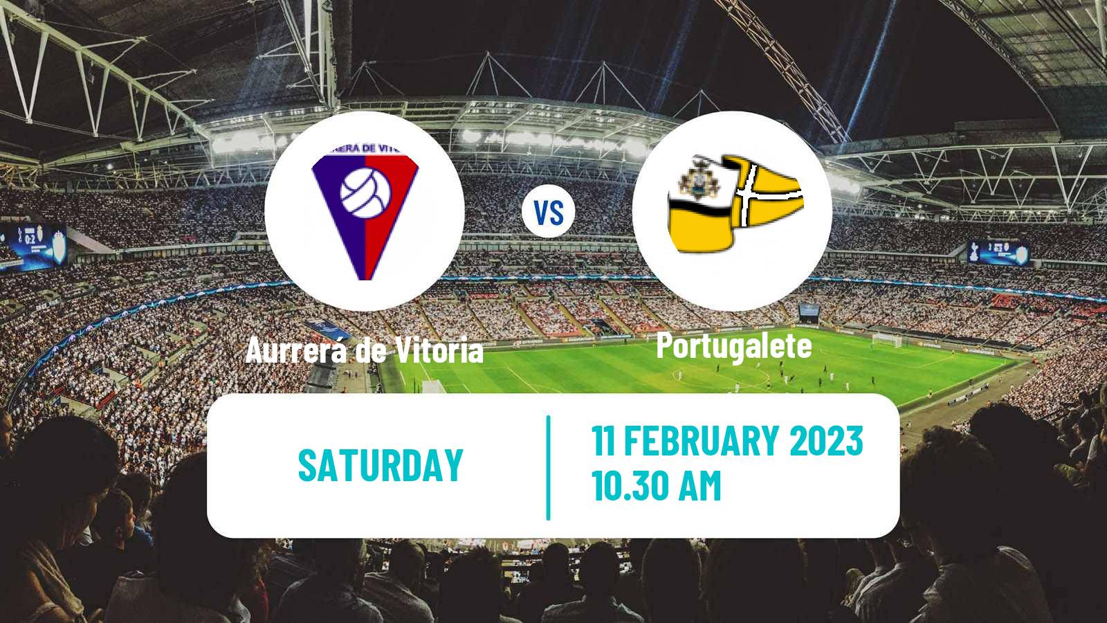 Soccer Spanish Tercera RFEF - Group 4 Aurrerá de Vitoria - Portugalete