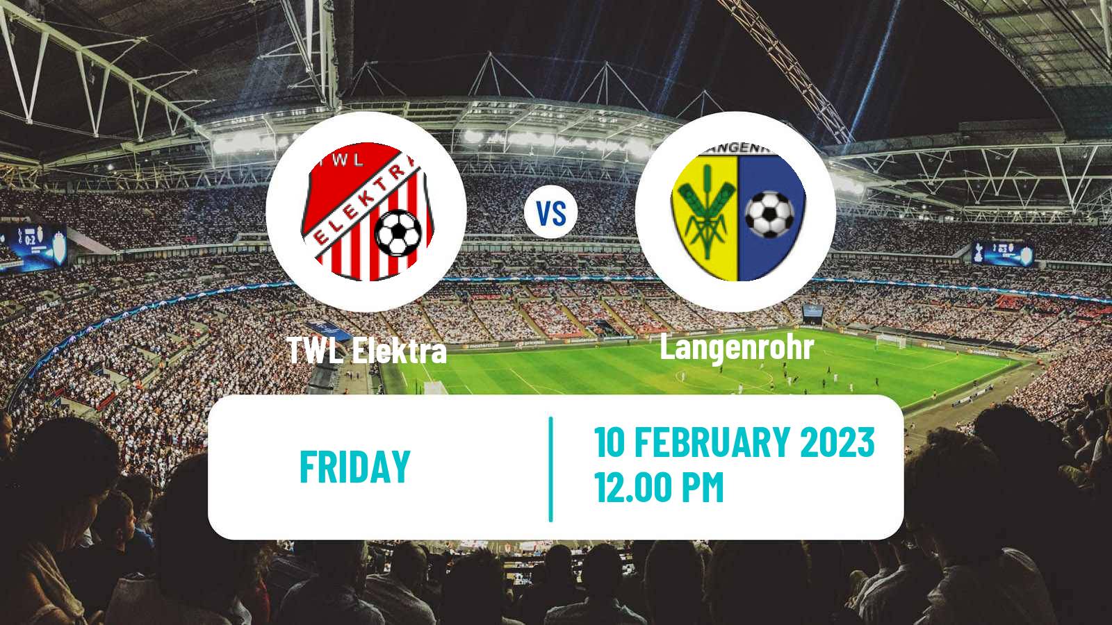 Soccer Club Friendly TWL Elektra - Langenrohr