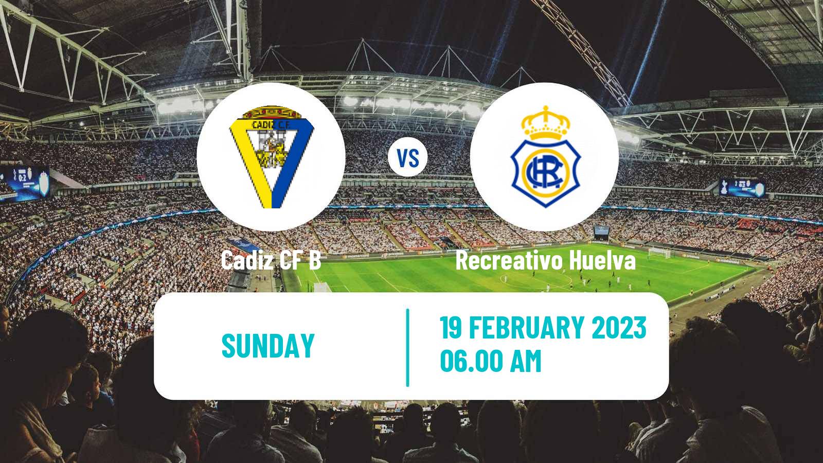 Soccer Spanish Segunda RFEF - Group 4 Cadiz CF B - Recreativo Huelva