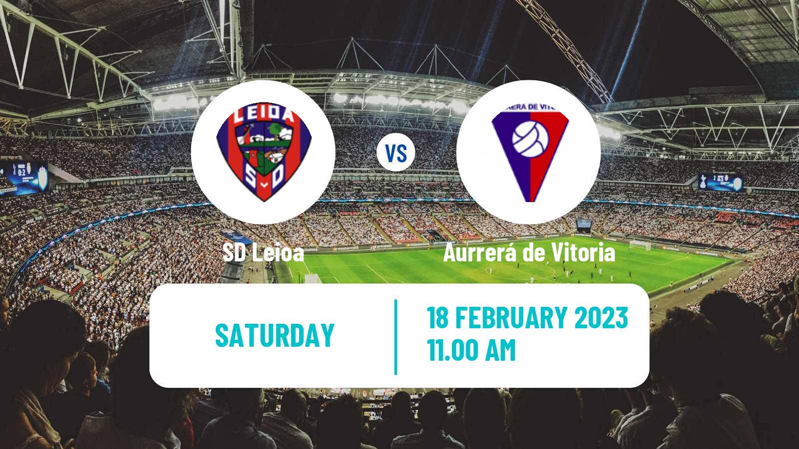 Soccer Spanish Tercera RFEF - Group 4 Leioa - Aurrerá de Vitoria