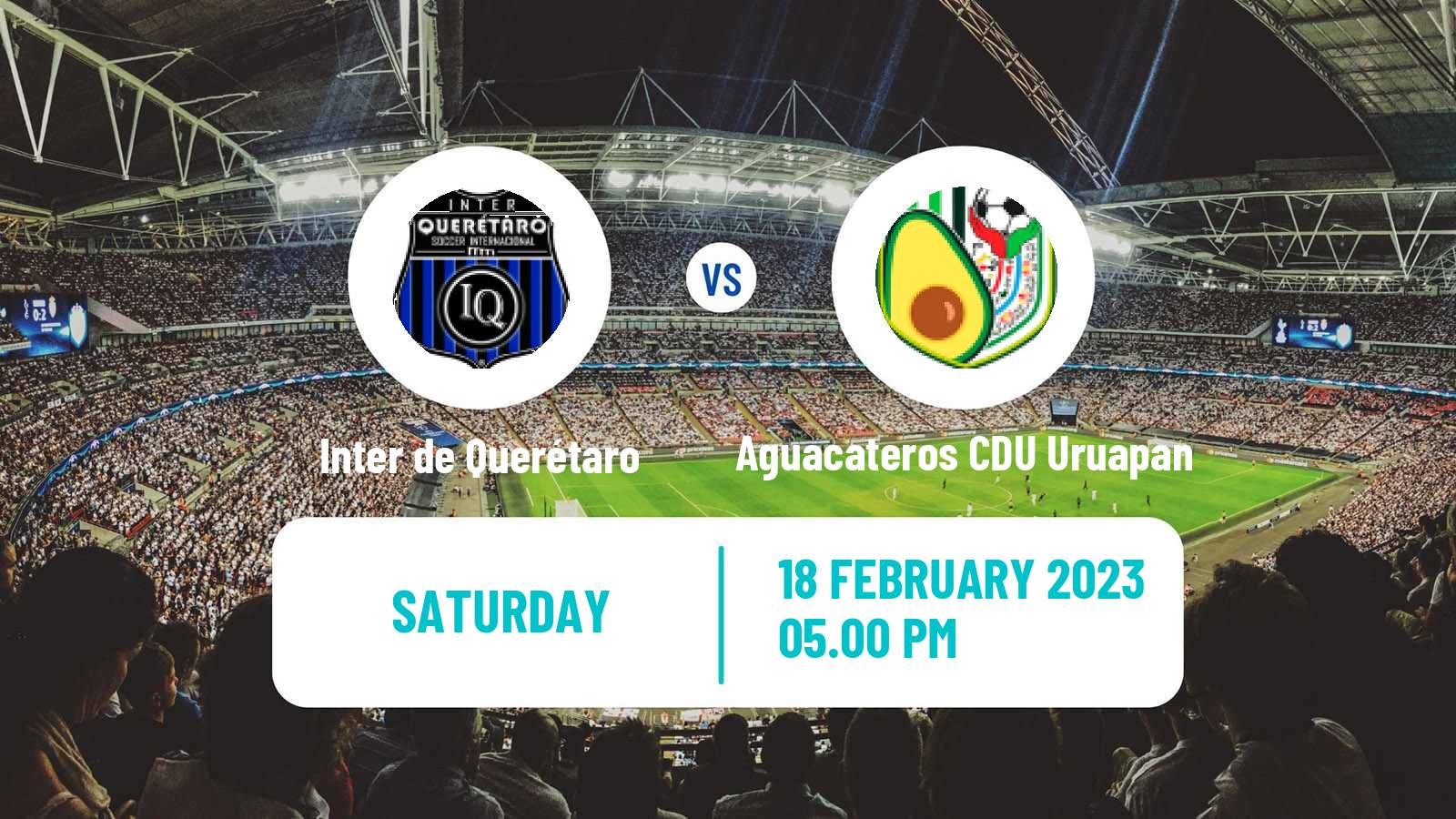 Soccer Mexican Liga Premier Serie A Inter de Querétaro - Aguacateros CDU Uruapan