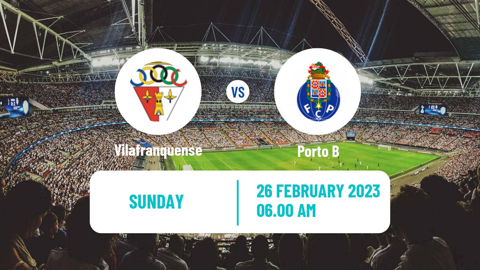 Soccer Portuguese Liga 2 Vilafranquense - Porto B