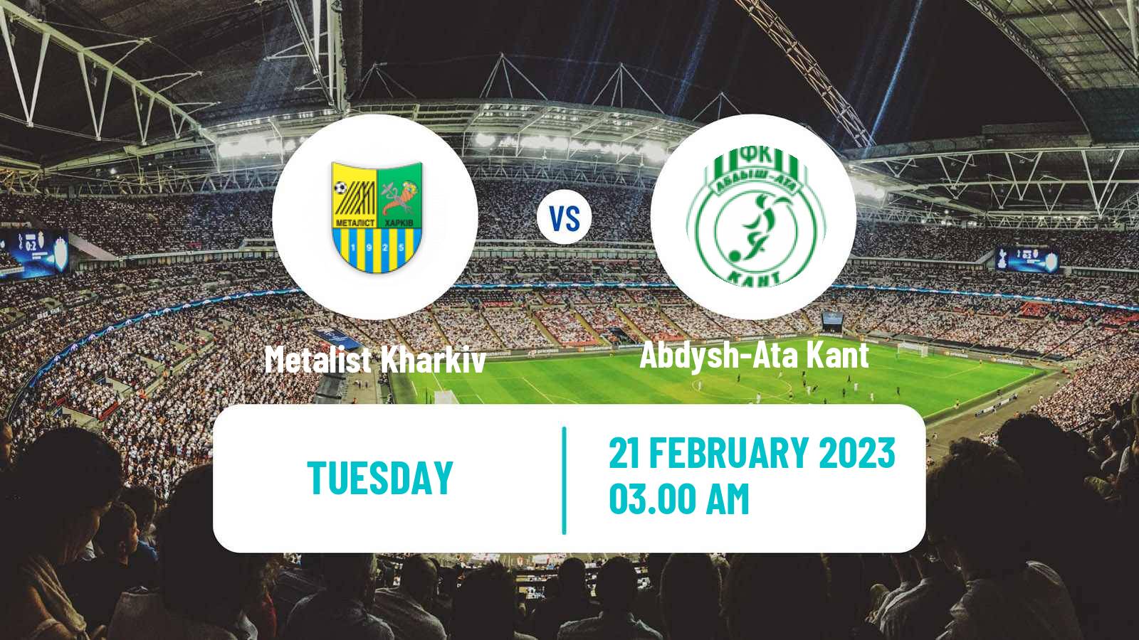 Soccer Club Friendly Metalist Kharkiv - Abdysh-Ata Kant