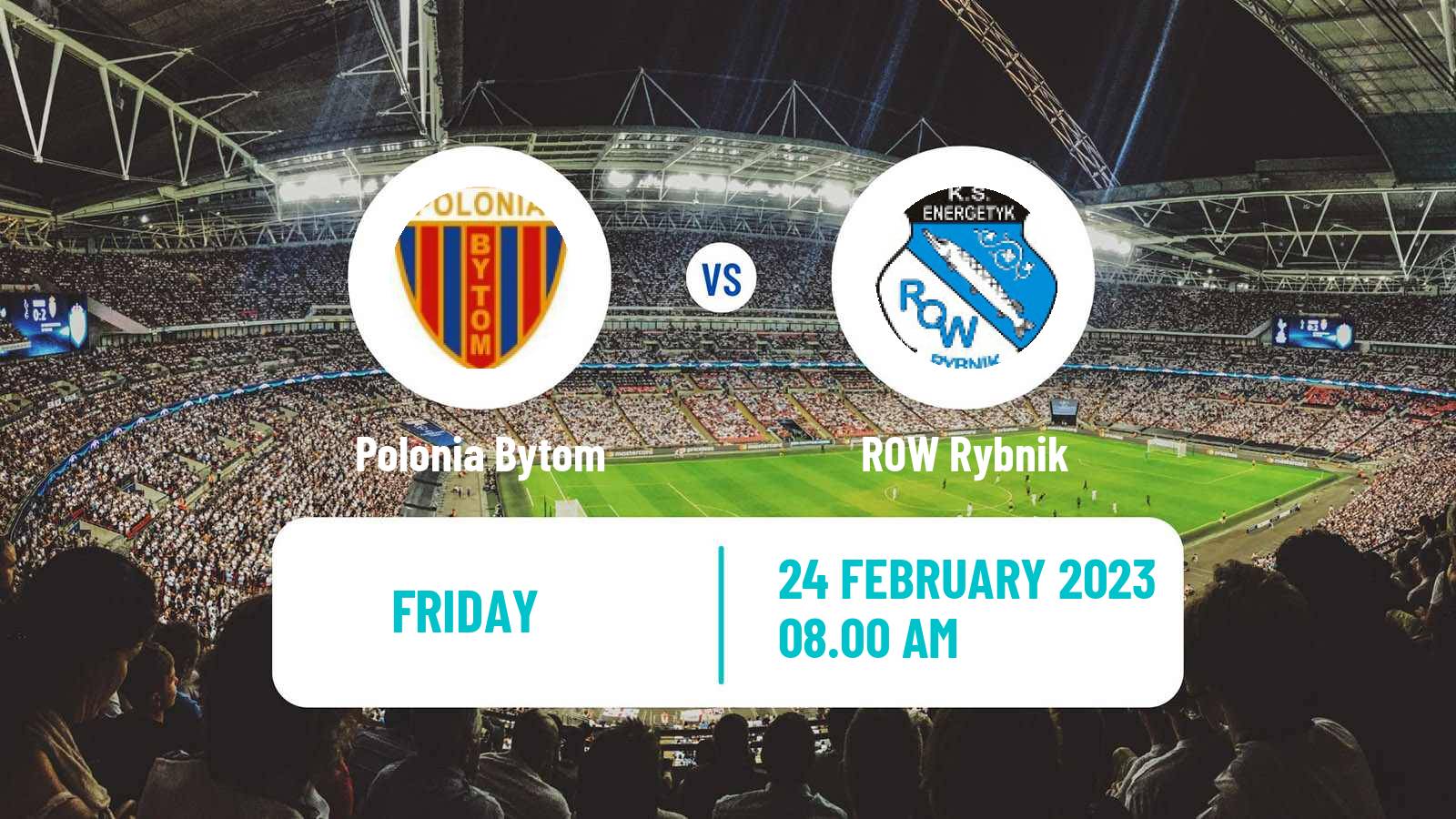 Football Club Friendly Polonia Bytom - ROW Rybnik