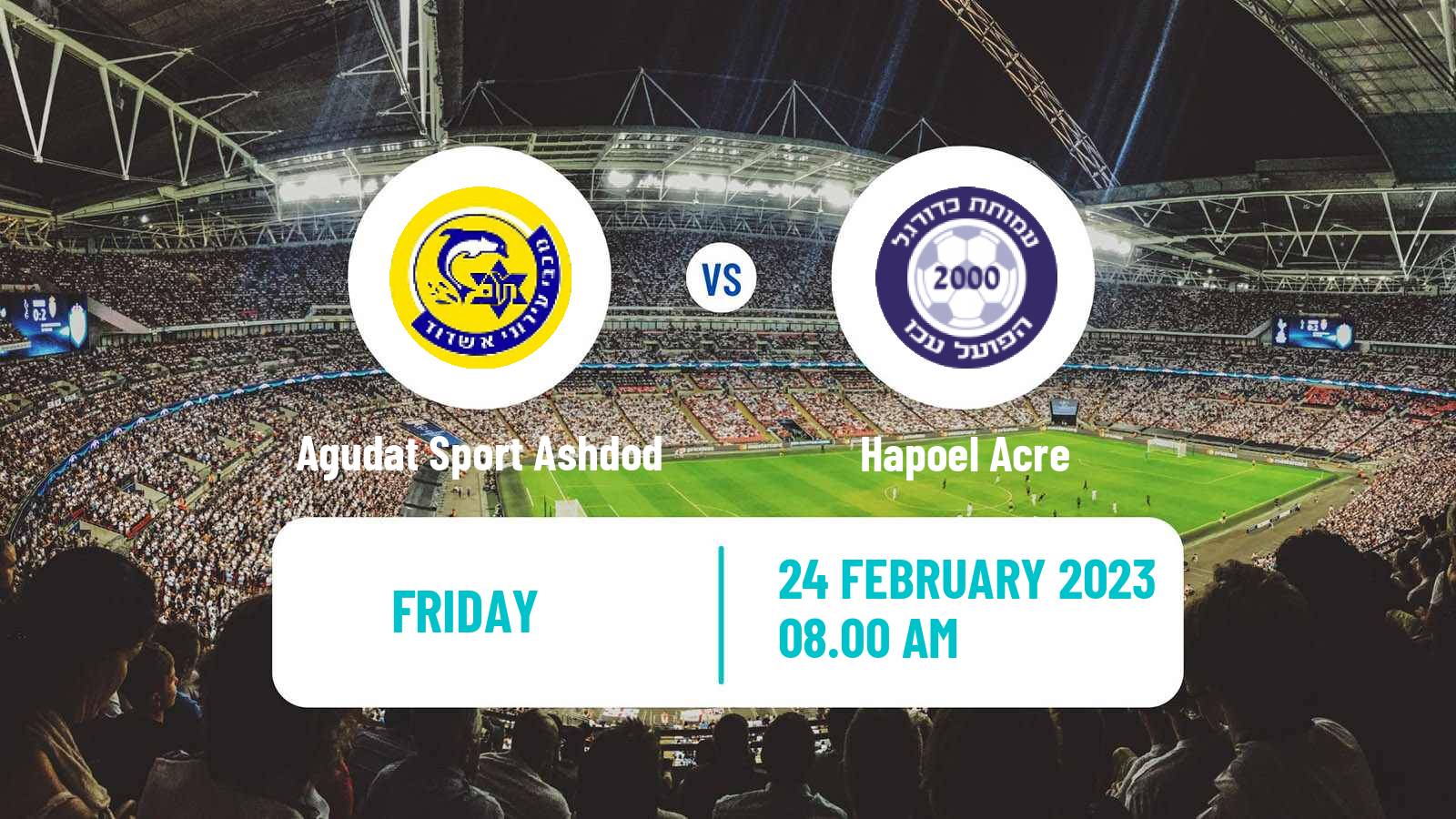 Soccer Israeli Liga Leumit Agudat Sport Ashdod - Hapoel Acre
