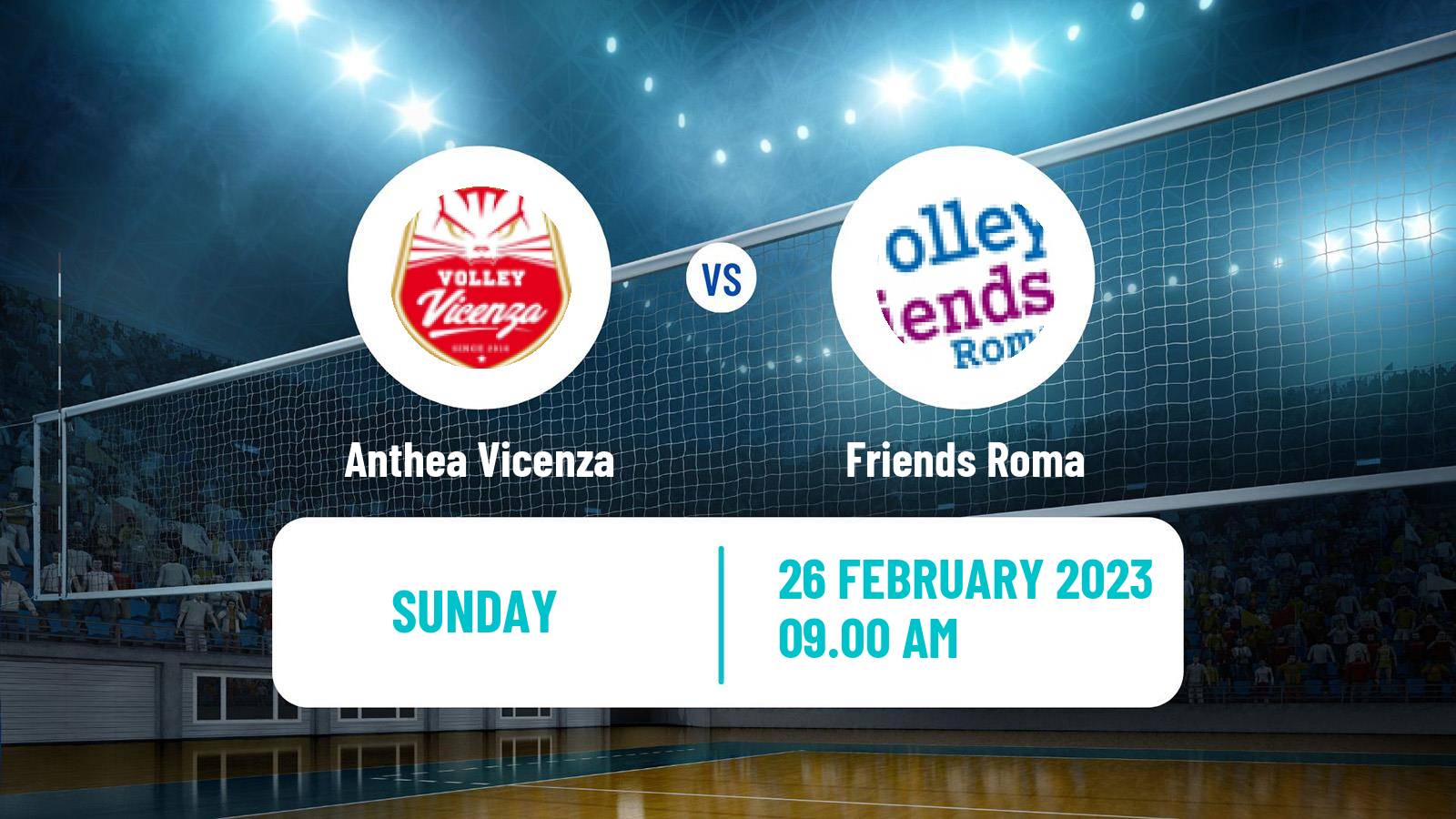 Volleyball Italian Serie A2 Volleyball Women Anthea Vicenza - Friends Roma