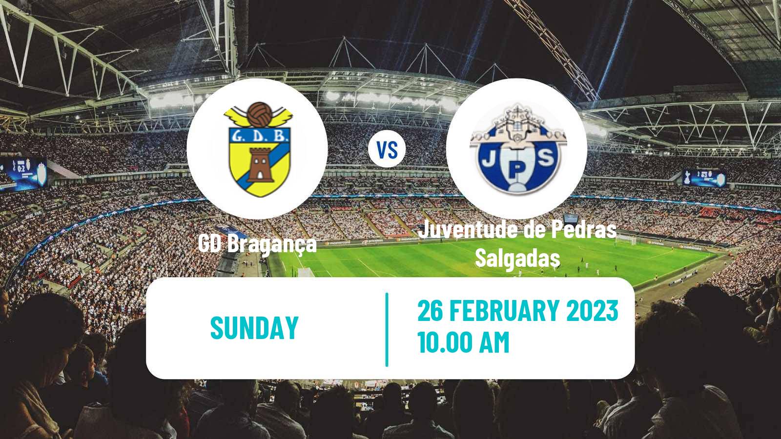 Soccer Campeonato de Portugal Bragança - Juventude de Pedras Salgadas