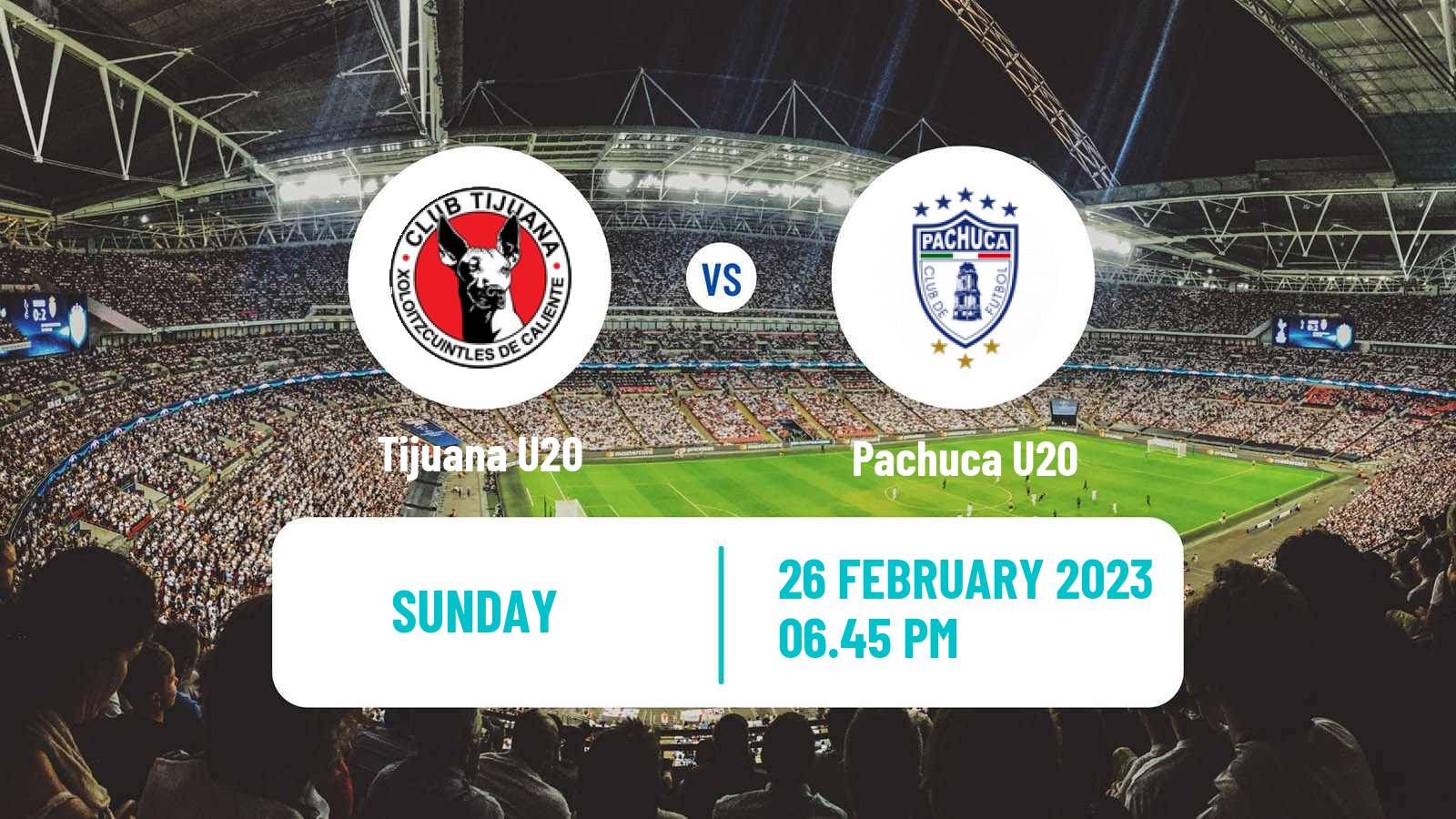 Football Mexican Liga MX U20 Tijuana U20 - Pachuca U20