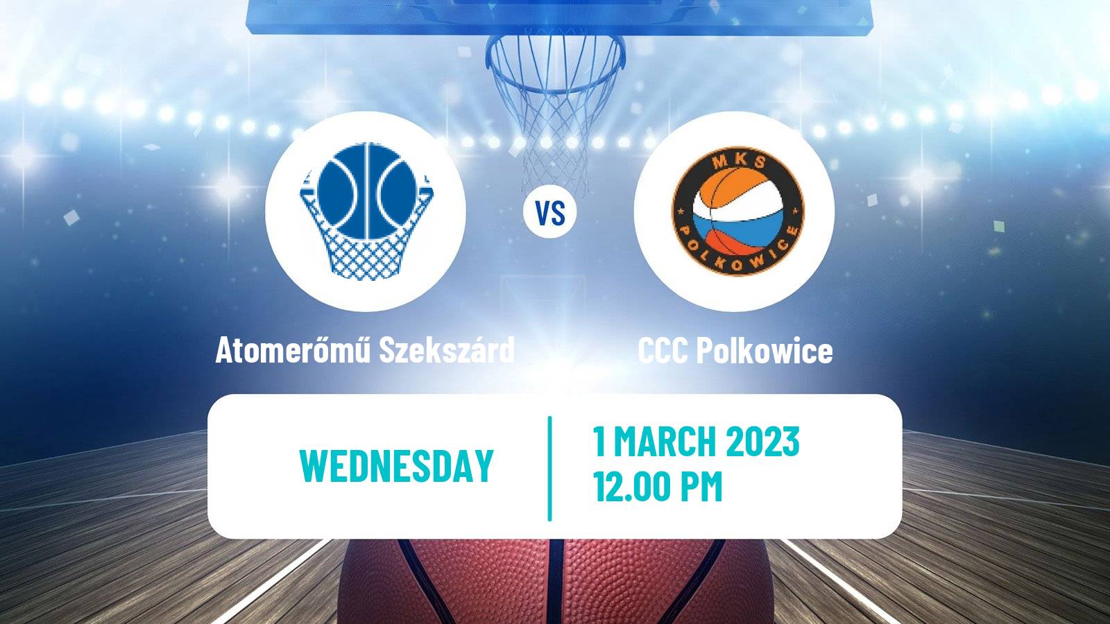 Basketball Euroleague Women Atomerőmű Szekszárd - CCC Polkowice