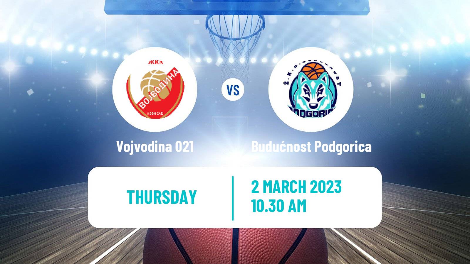 Basketball WABA League Vojvodina 021 - Budućnost Podgorica
