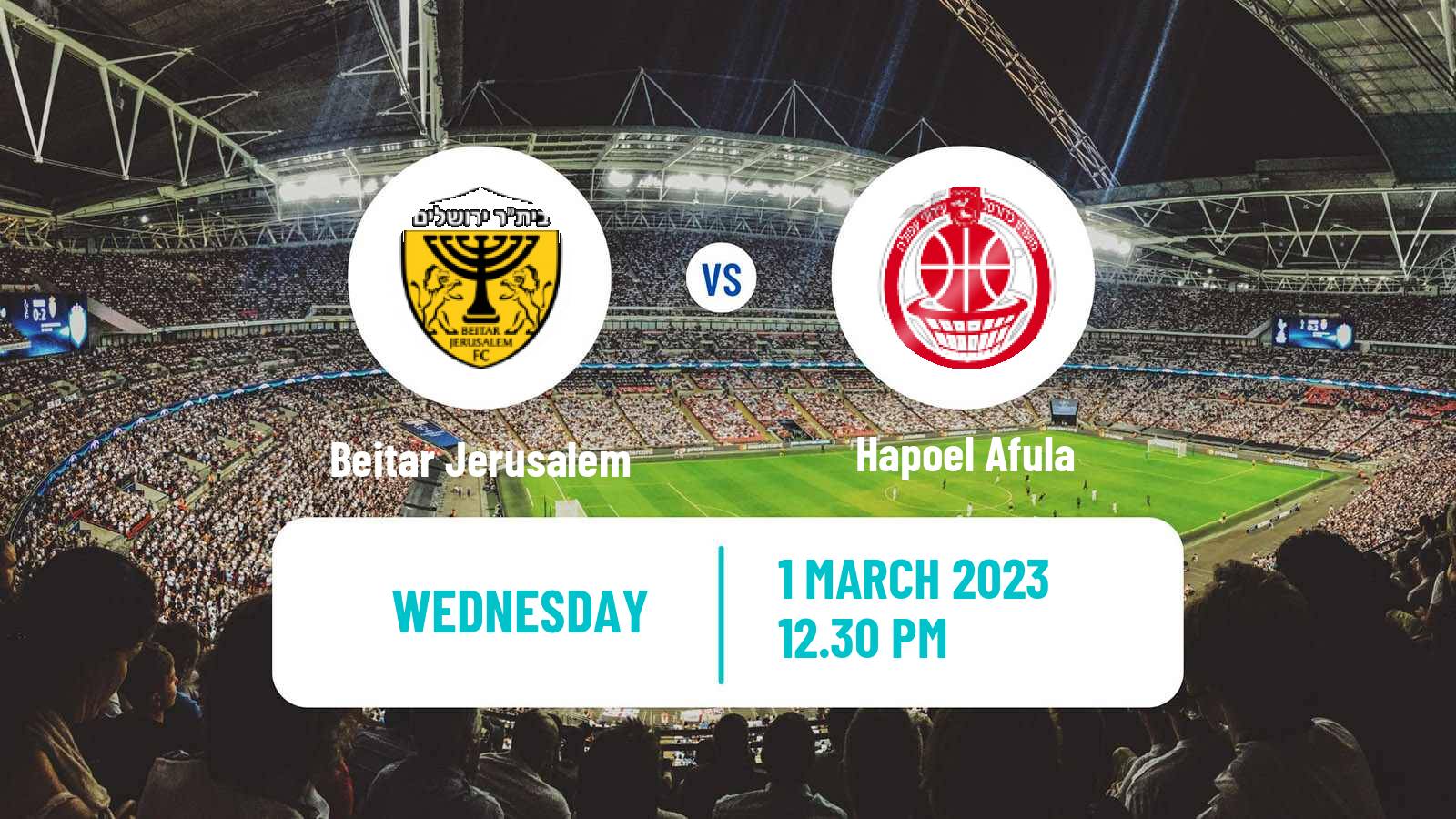 Soccer Israeli State Cup Beitar Jerusalem - Hapoel Afula