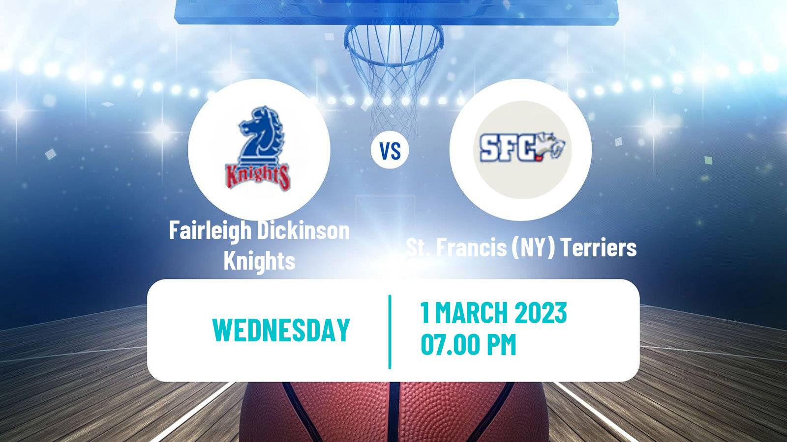 Basketball NCAA College Basketball Fairleigh Dickinson Knights - St. Francis (NY) Terriers