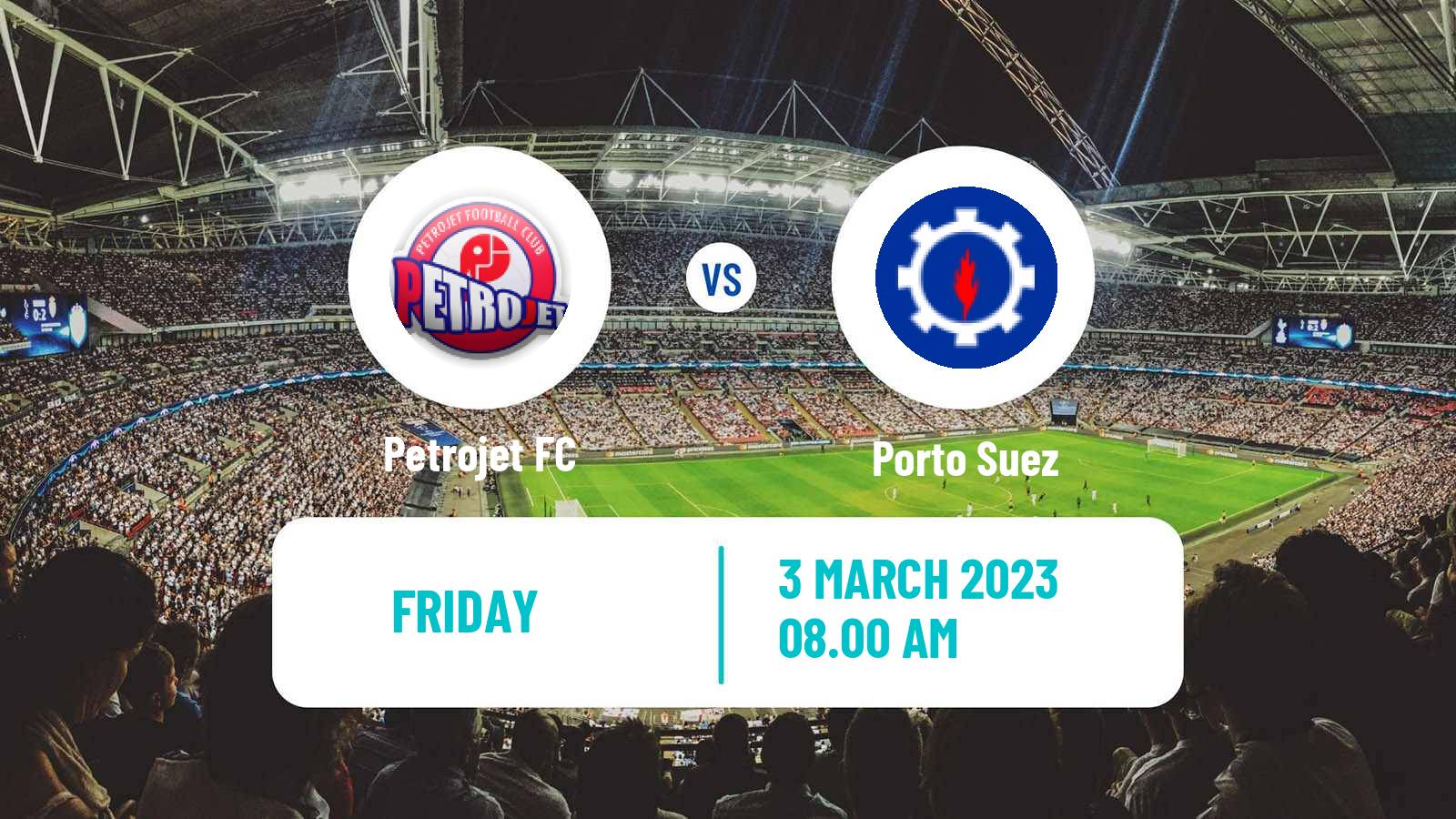 Soccer Egyptian Division 2 - Group B Petrojet - Porto Suez
