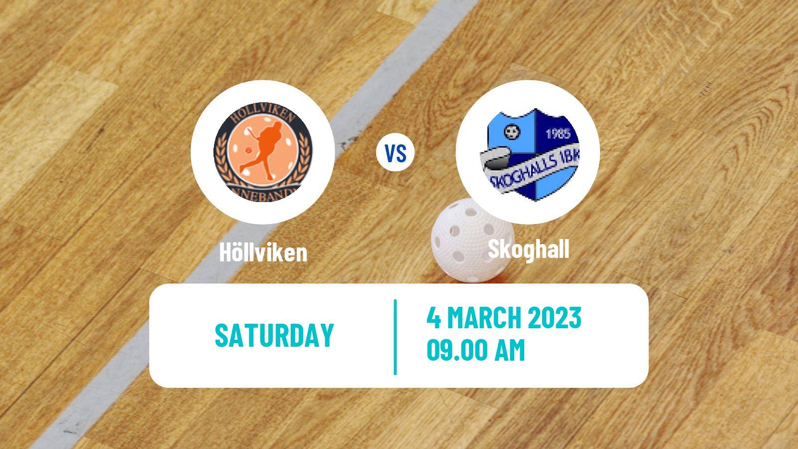 Floorball Swedish Allsvenskan Södra Floorball Höllviken - Skoghall
