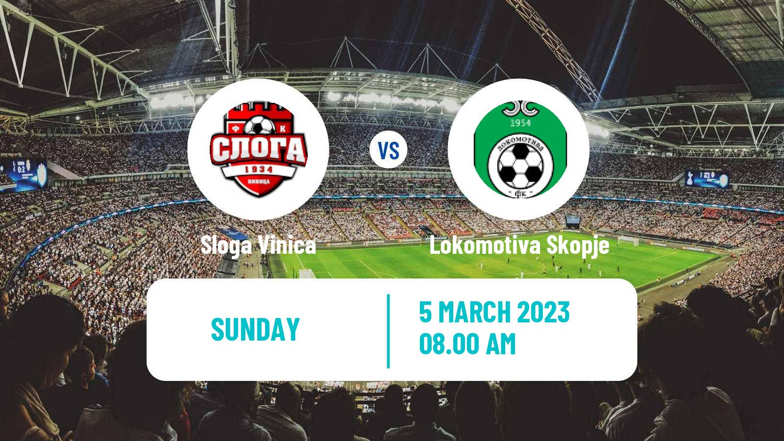 Soccer North Macedonian 2 MFL Sloga Vinica - Lokomotiva Skopje